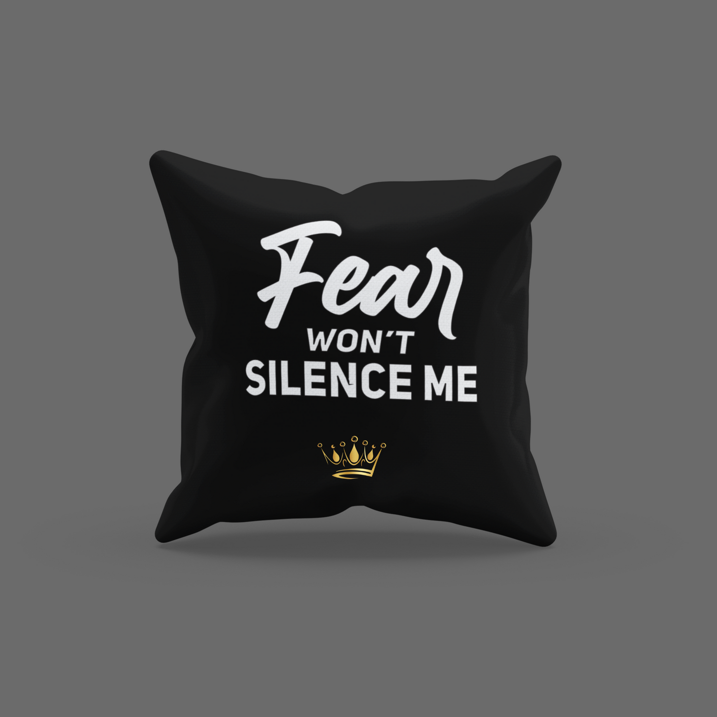 Fear Won't Silence Me Encouragement Cushion