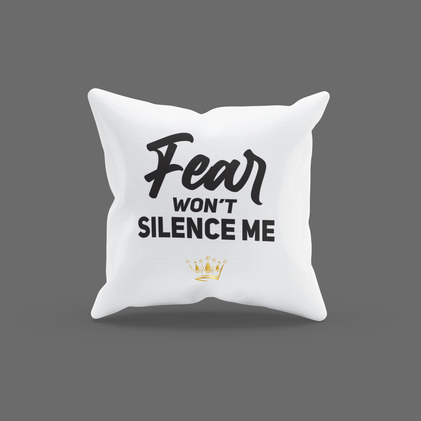 Fear Won't Silence Me Encouragement Cushion