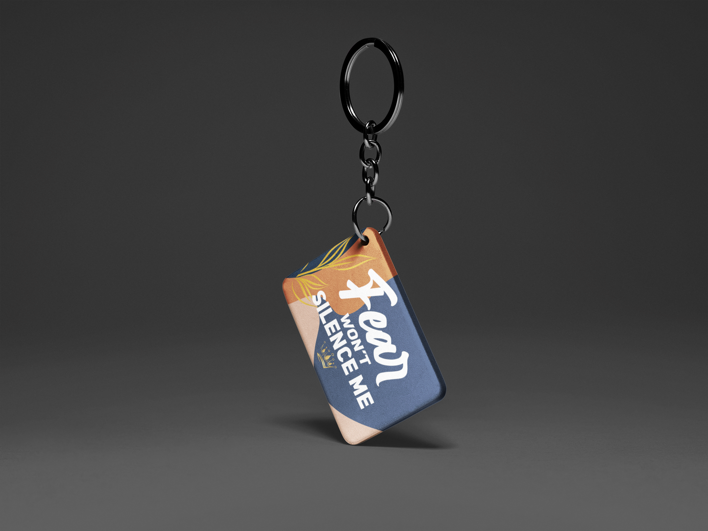 Fear Won't Silence Me "Key To Positivity" Keychain