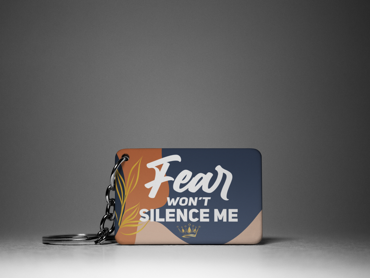 Fear Won't Silence Me "Key To Positivity" Keychain