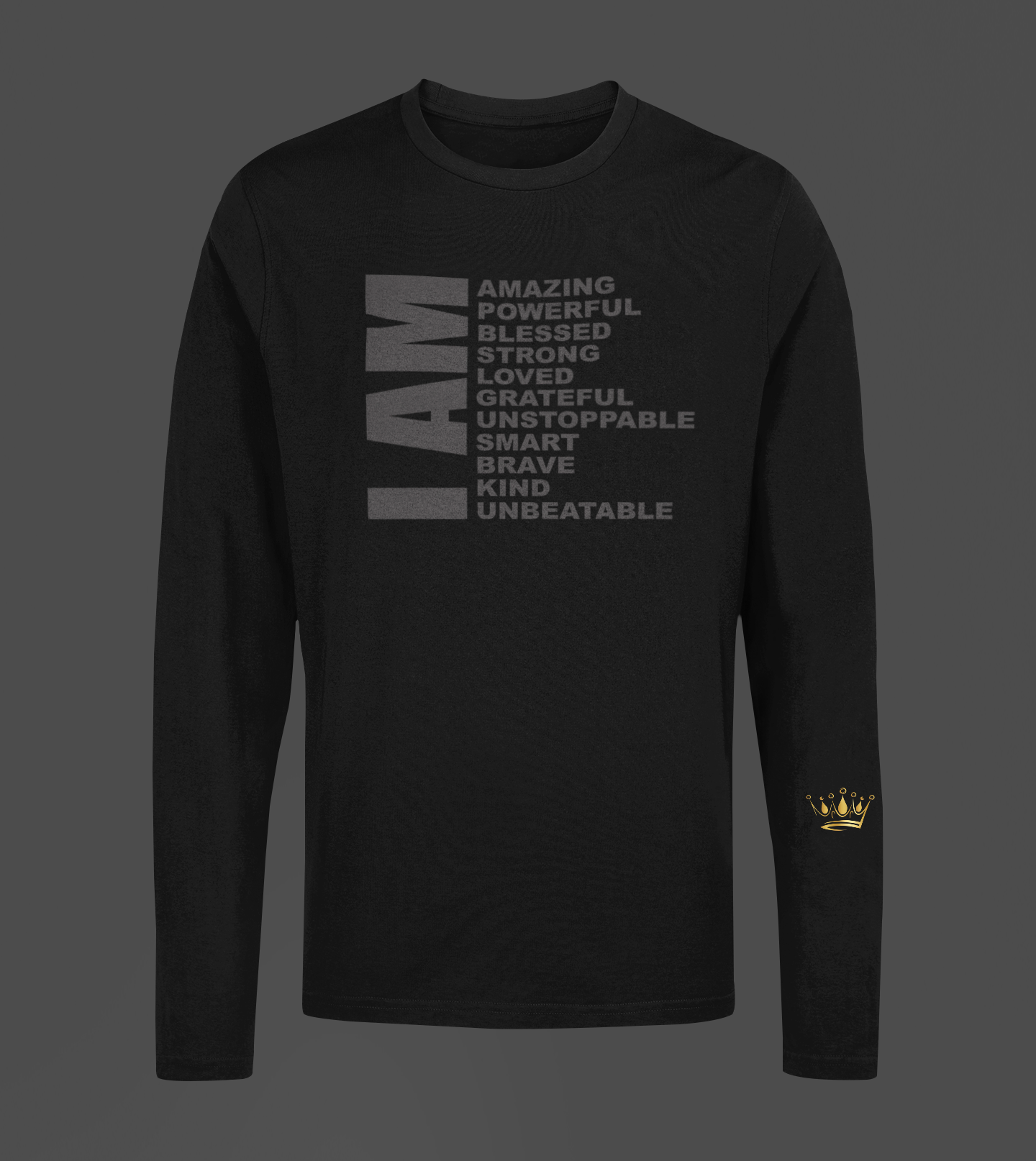 I AM Motivational, Inspiration, Empowering, Affirming Long Sleeve Shirt