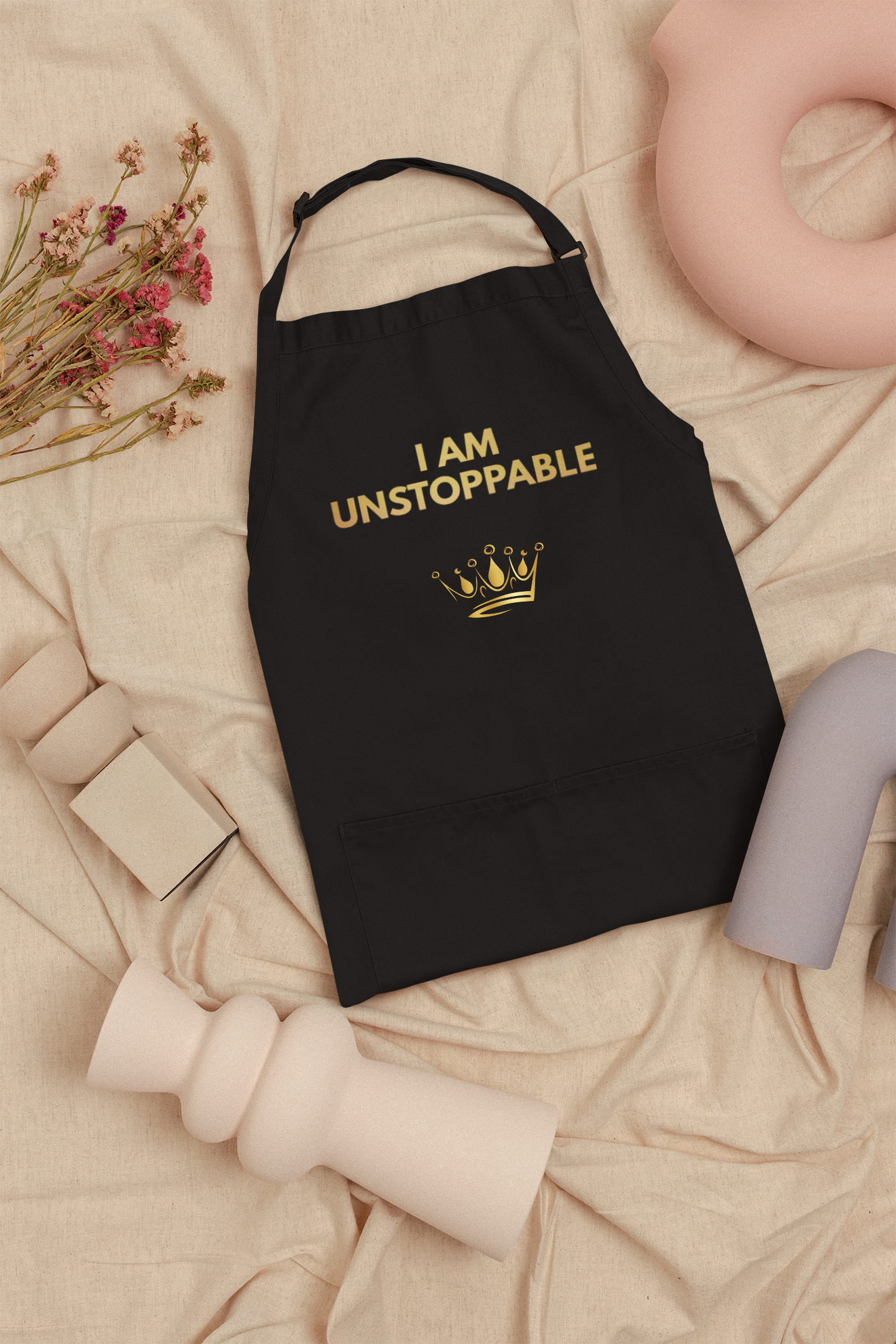 I Am Unstoppable Inspirational Apron