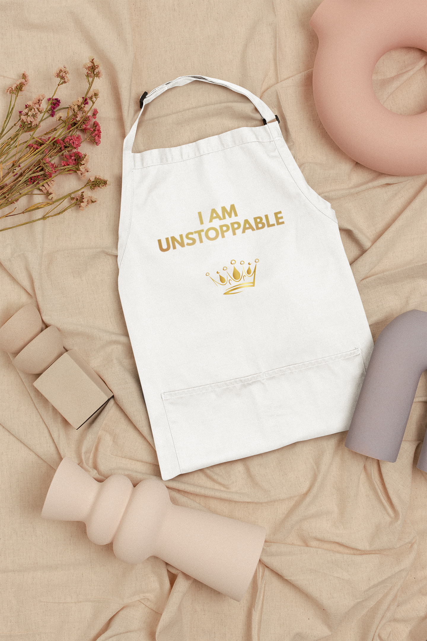 I Am Unstoppable Inspirational Apron