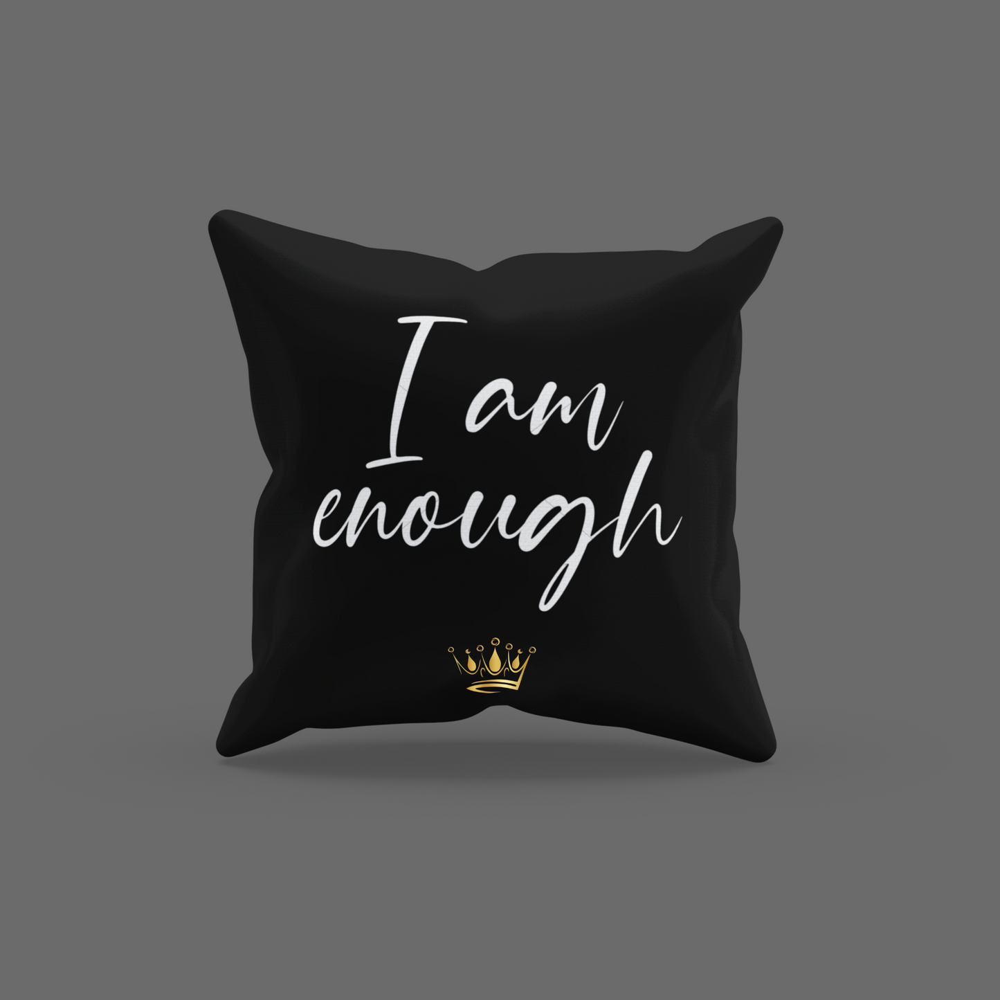 I Am Enough Encouragement Cushion