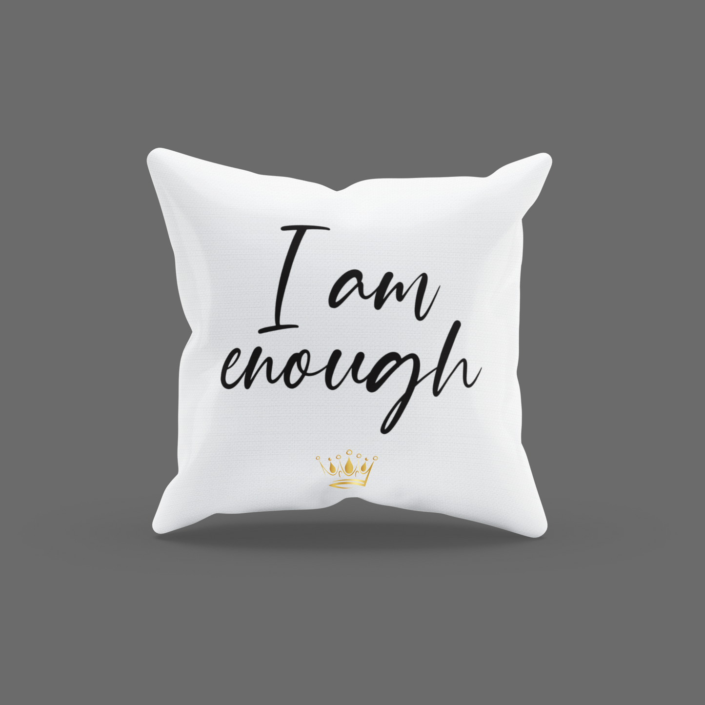 I Am Enough Encouragement Cushion