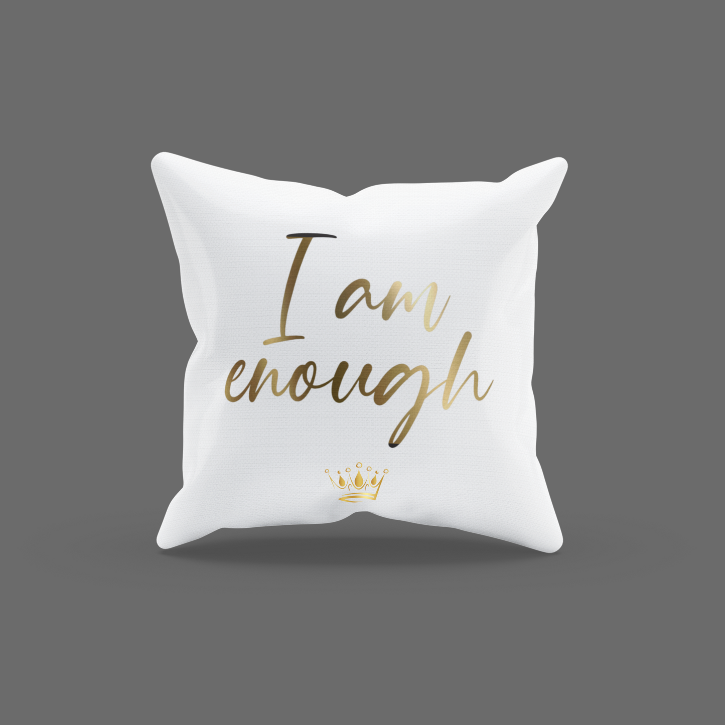 I Am Enough Encouragement Cushion