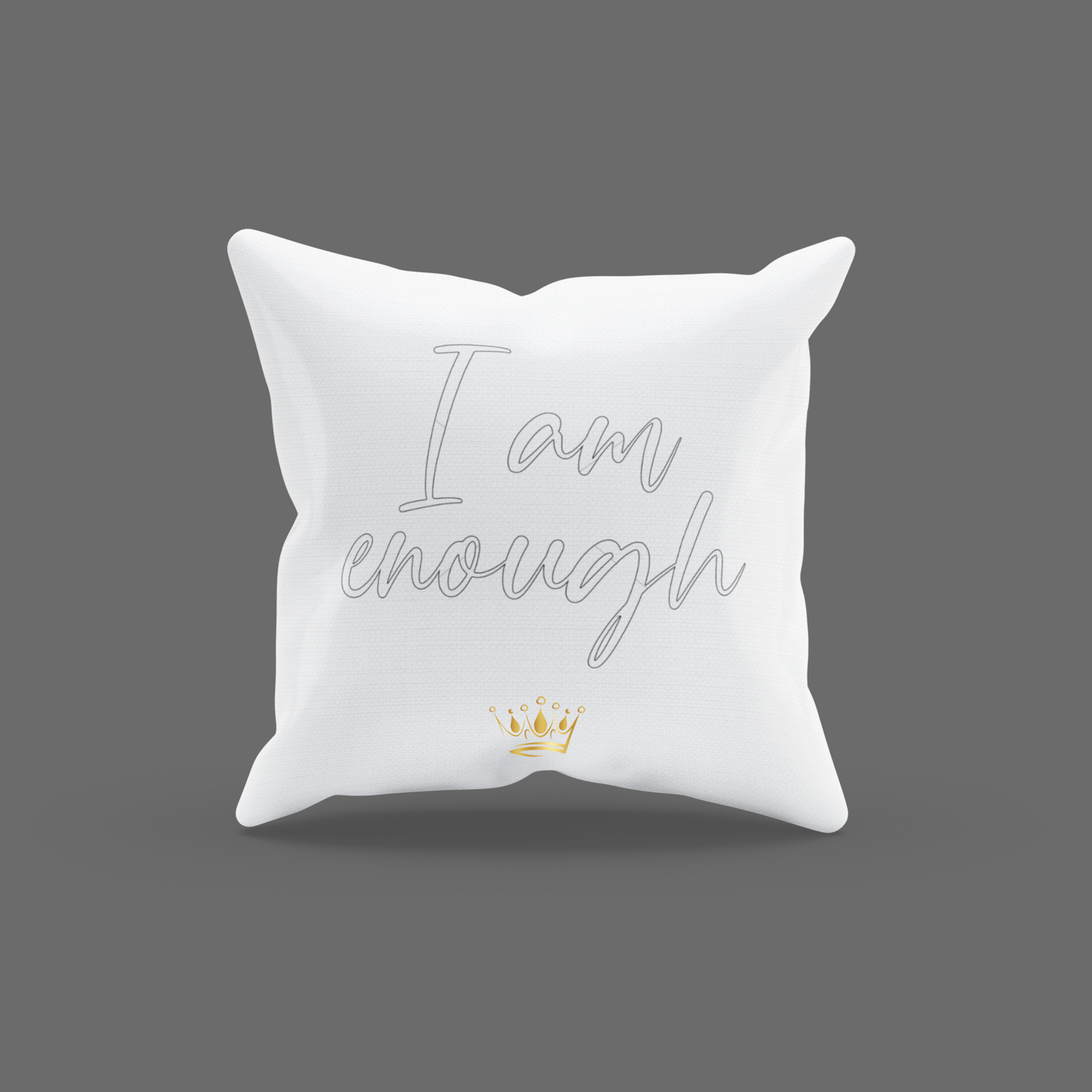 I Am Enough Encouragement Cushion