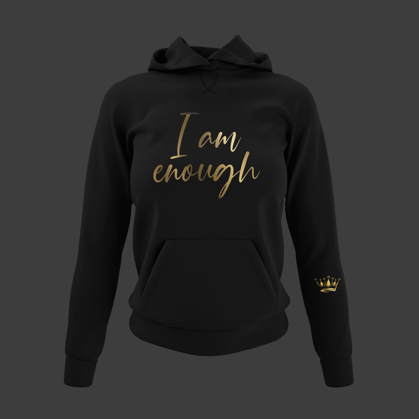 I Am Enough Motivational, Inspiration, Empowering, Affirming Hoodie