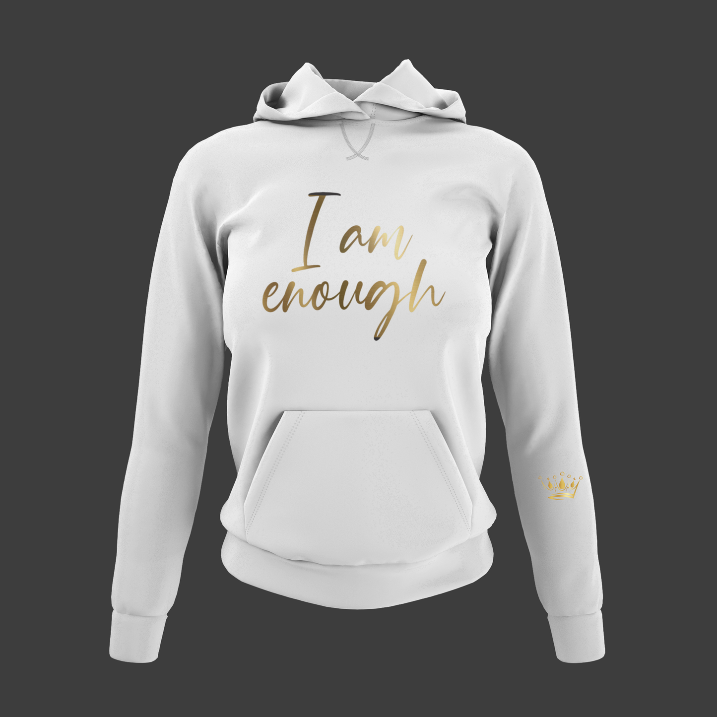I Am Enough Motivational, Inspiration, Empowering, Affirming Hoodie