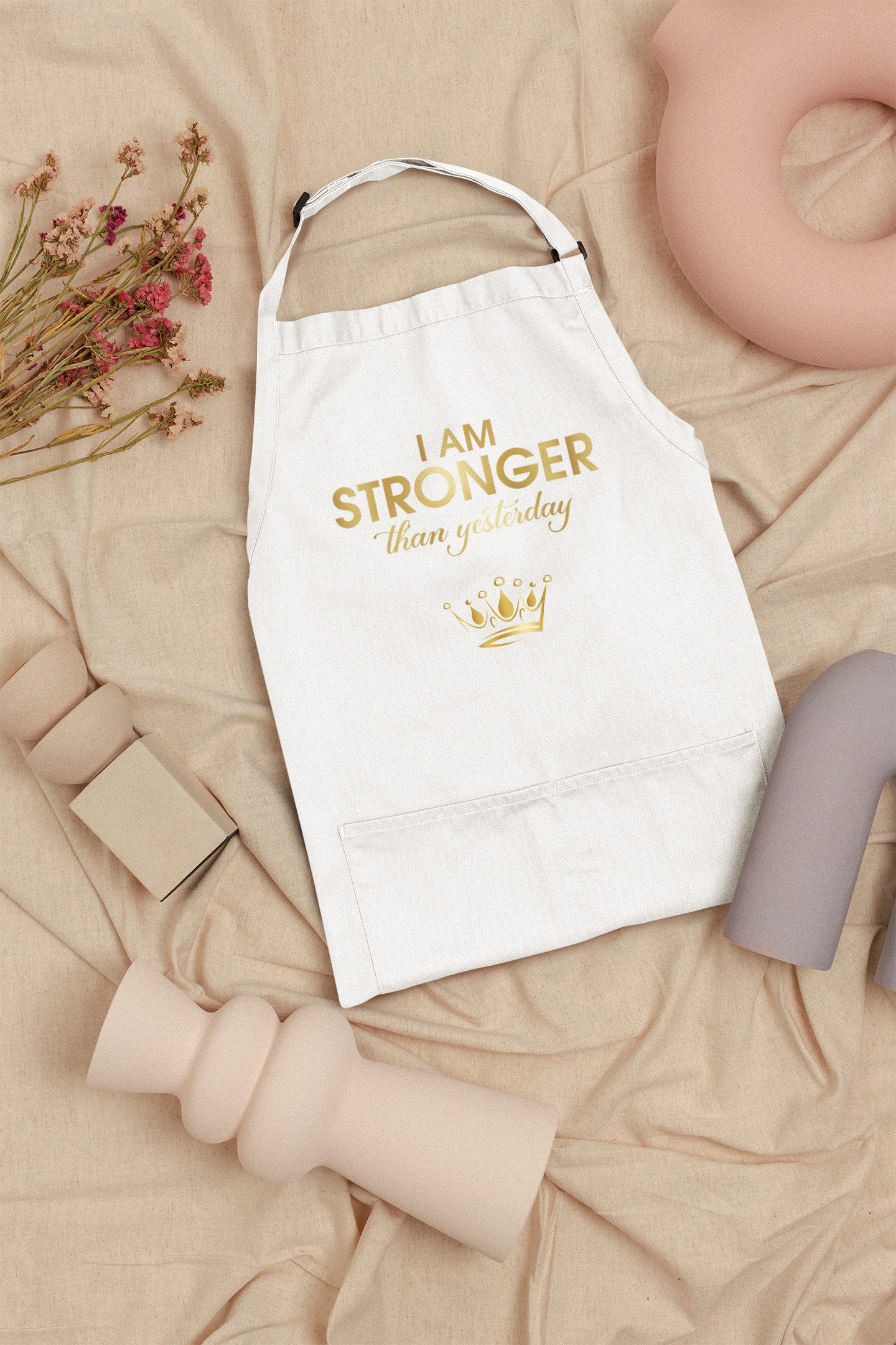 I Am Stronger Than Yesterday Inspirational Apron