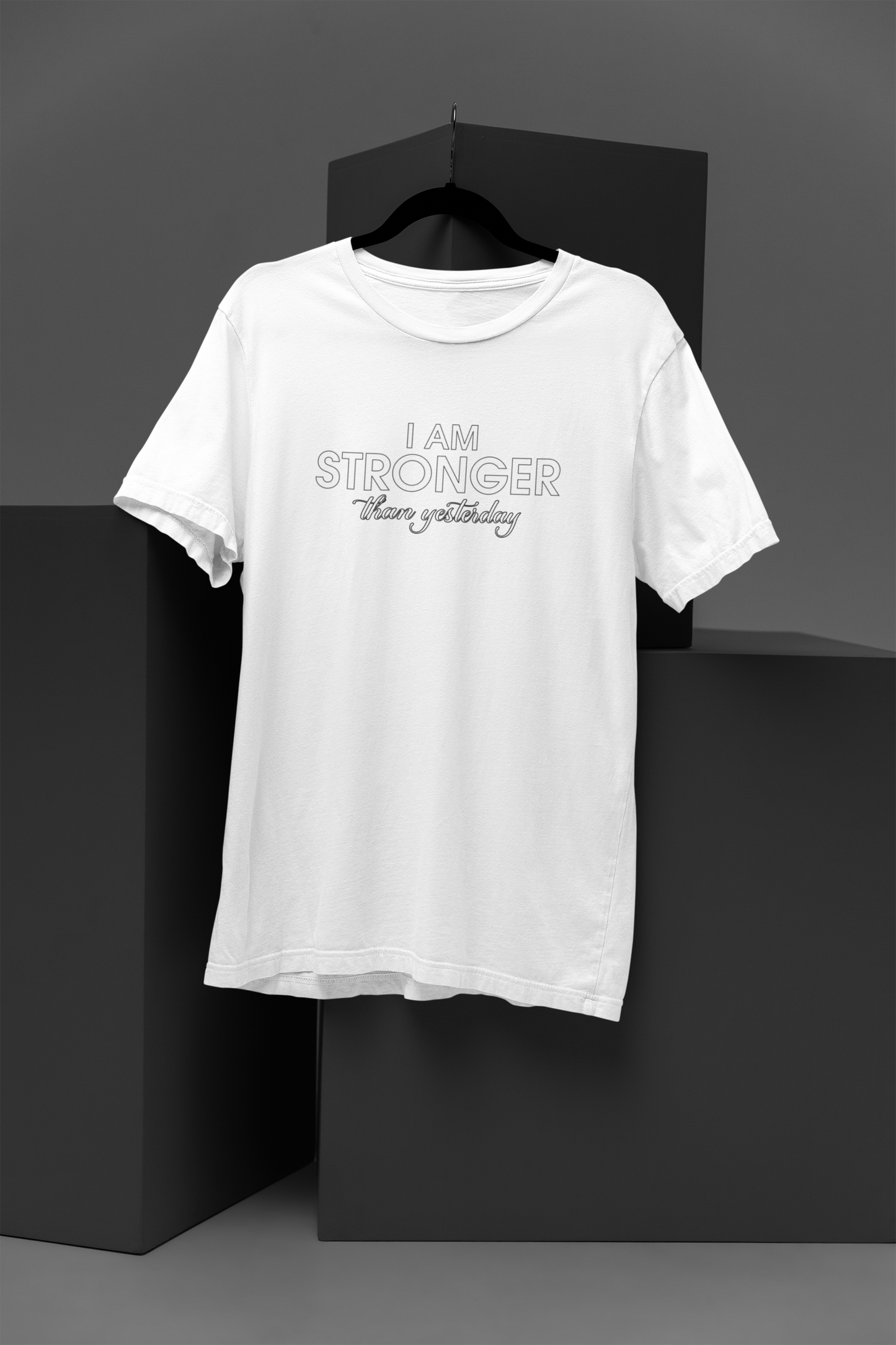 I Am Stronger Than Yesterday Motivational, Inspiration, Empowering, Affirming T-Shirt