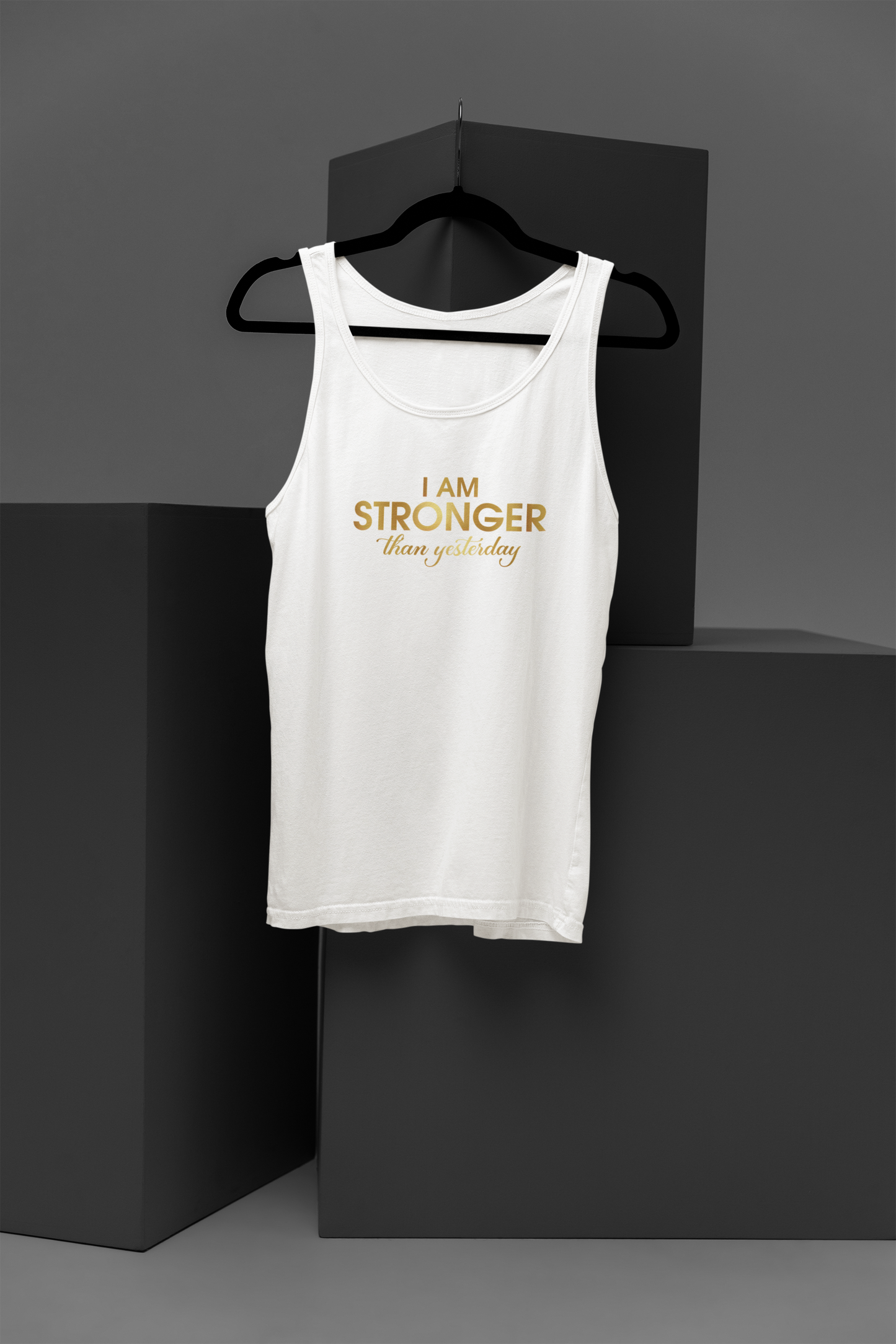 I Am Stronger Than Yesterday Motivational, Inspiration, Empowering, Affirming Tank Top