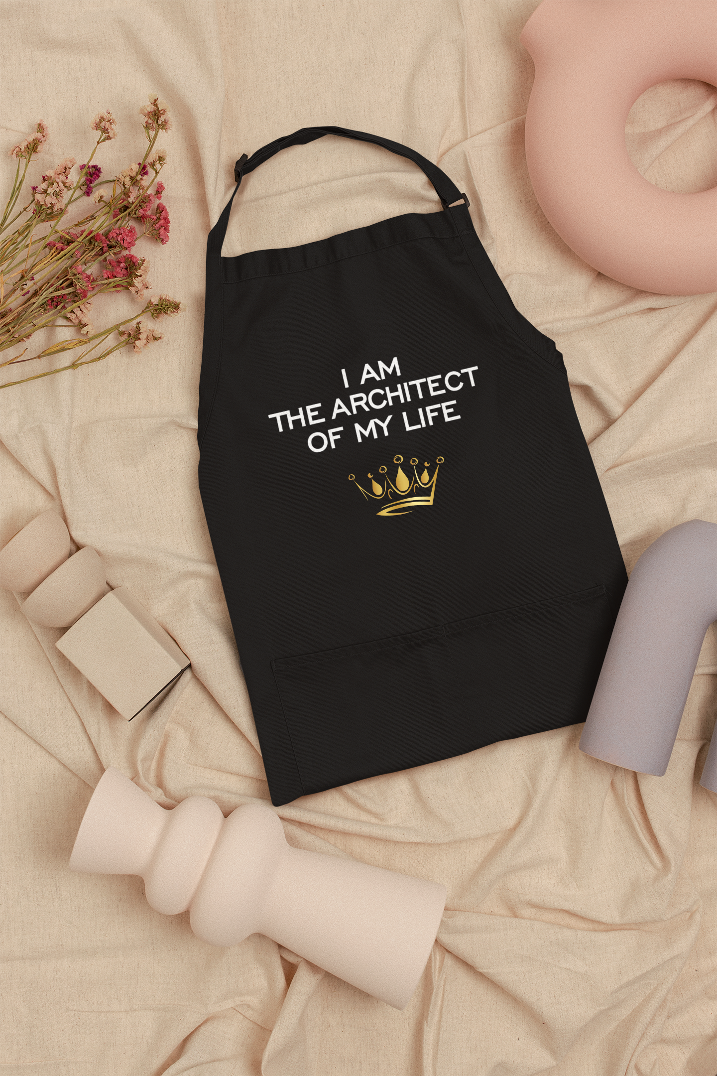 I Am The Architect Of Inspirational Apron