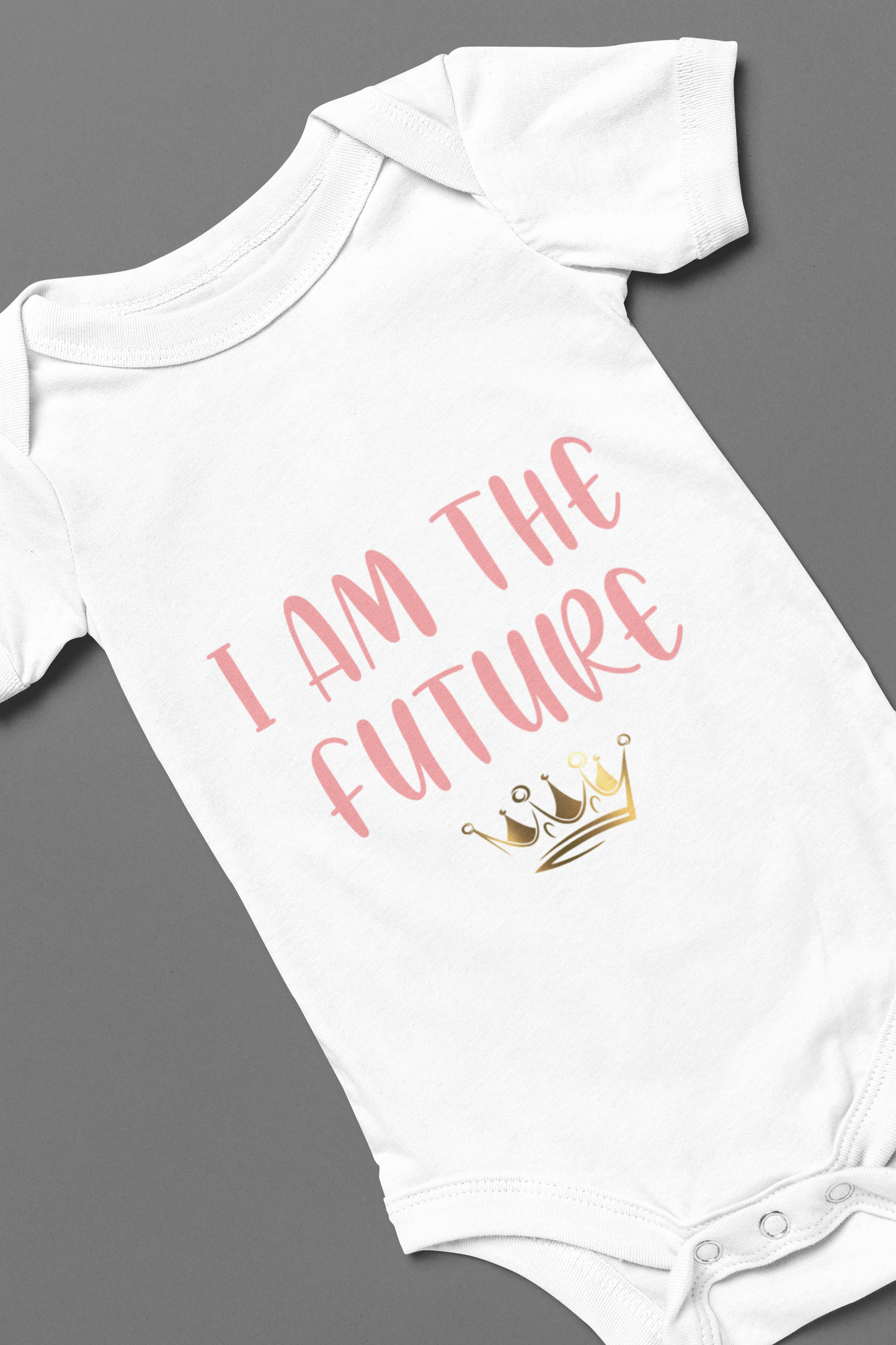 I Am The Future Dream Big Onesie