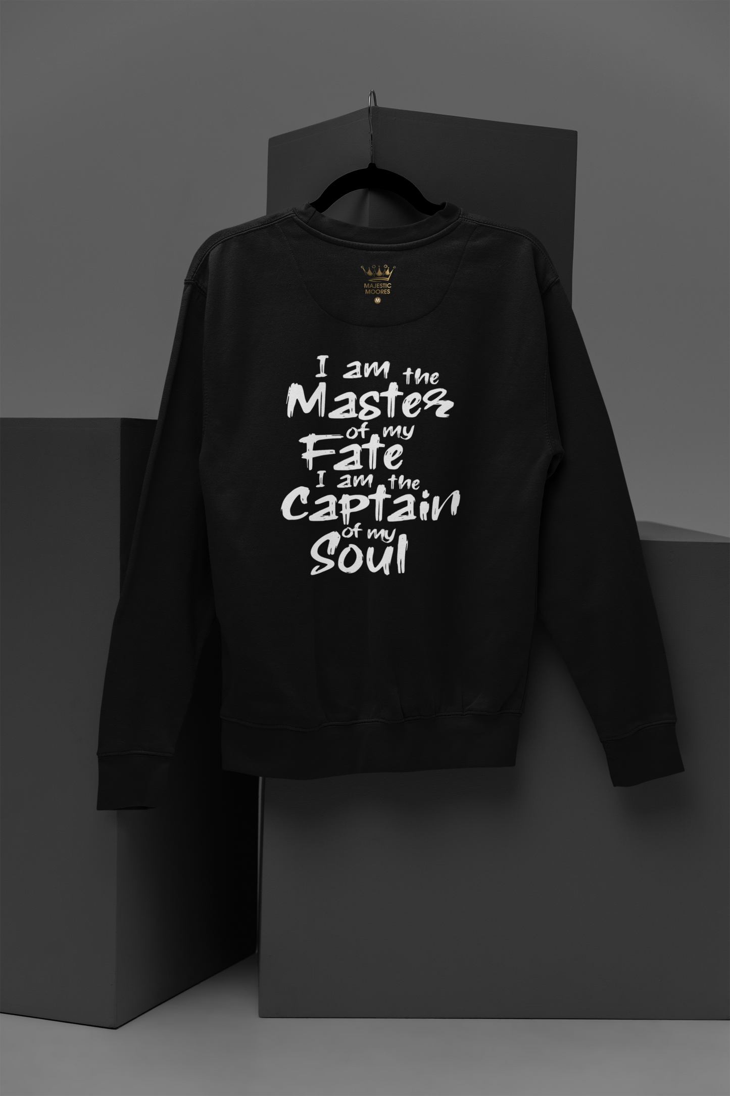 I Am The Master Of Motivational, Inspiration, Empowering, Affirming Crew Neck