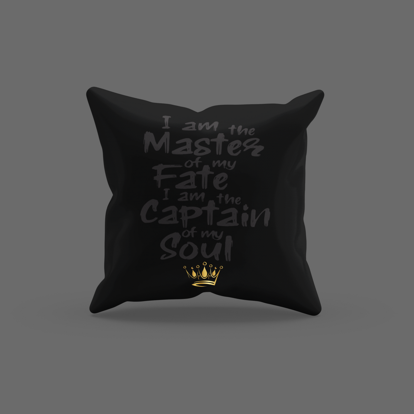 I Am The Master Of My Fate Encouragement Cushion