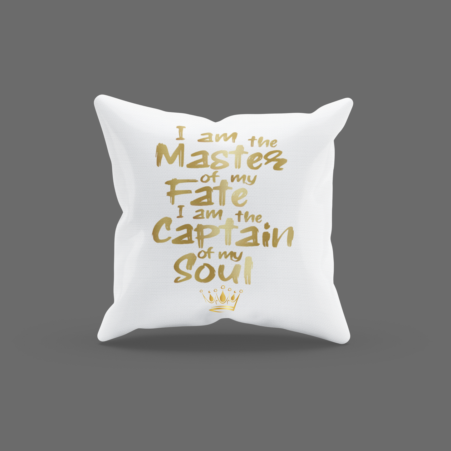 I Am The Master Of My Fate Encouragement Cushion