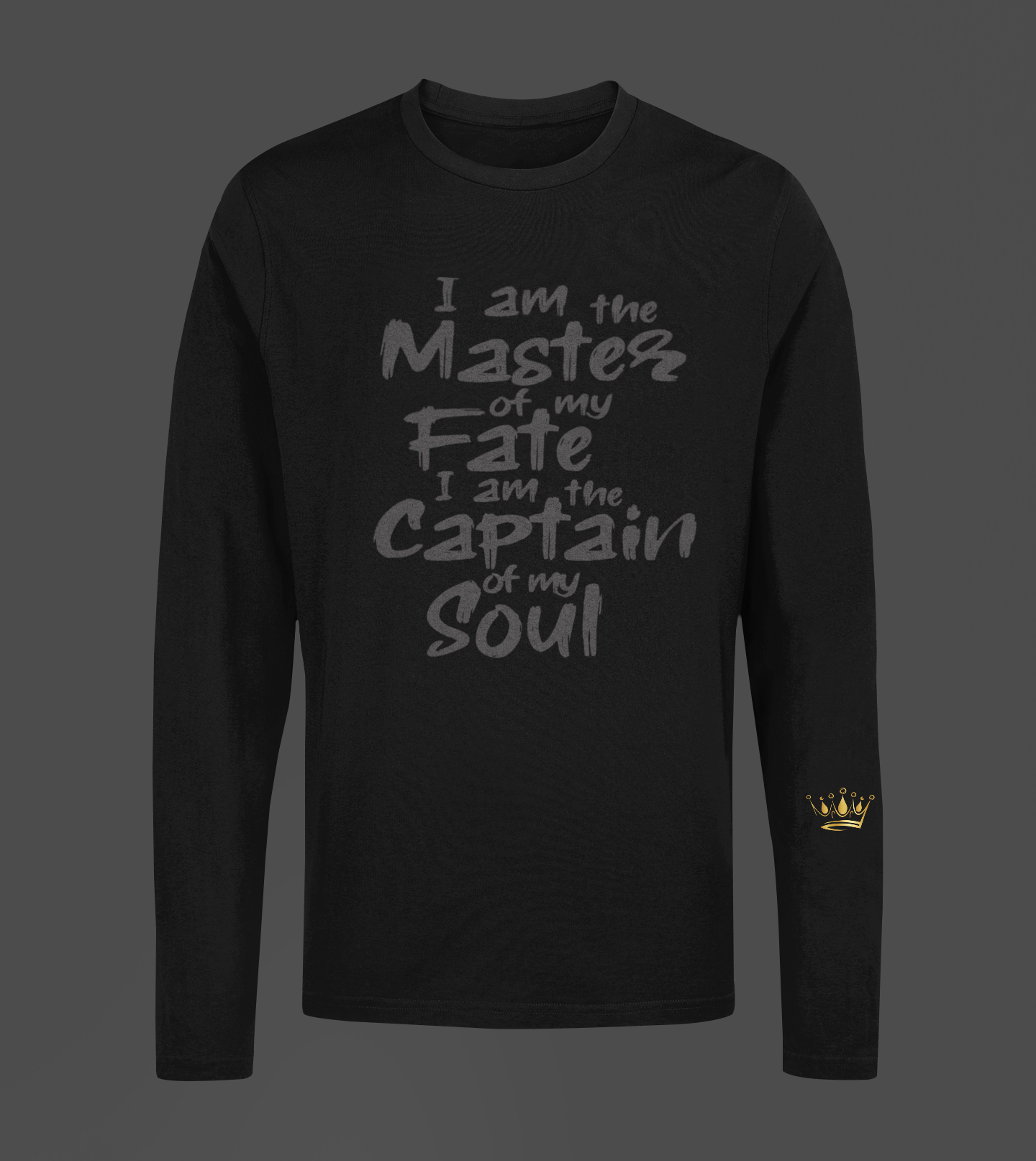 I Am The Master Of Motivational, Inspiration, Empowering, Affirming Long Sleeve Shirt
