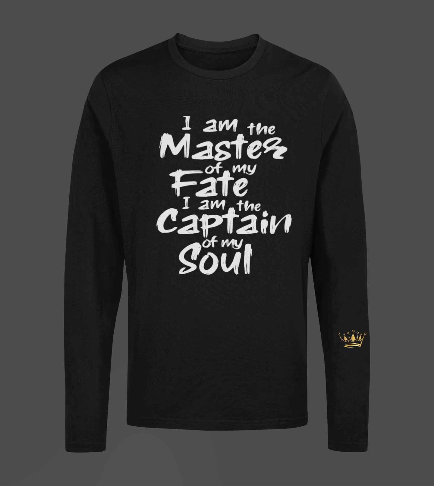I Am The Master Of Motivational, Inspiration, Empowering, Affirming Long Sleeve Shirt