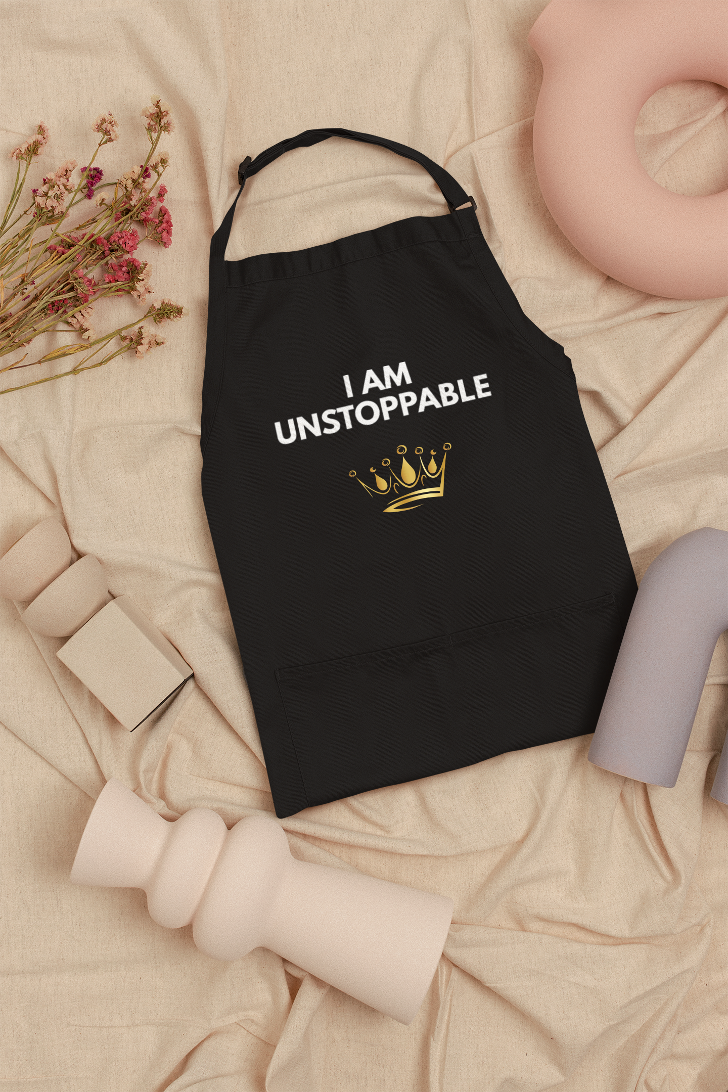 I Am Unstoppable Inspirational Apron
