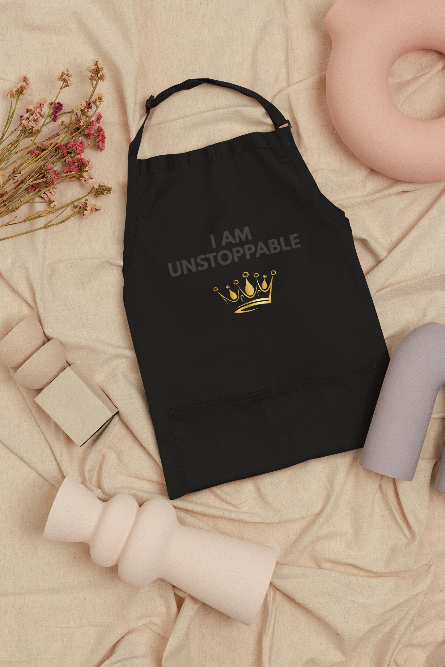 I Am Unstoppable Inspirational Apron