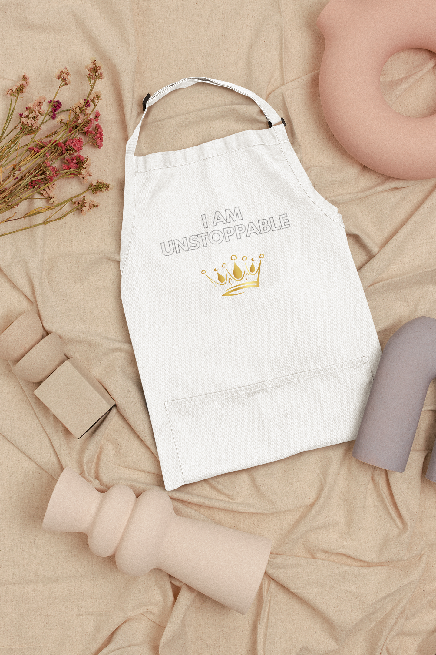 I Am Unstoppable Inspirational Apron