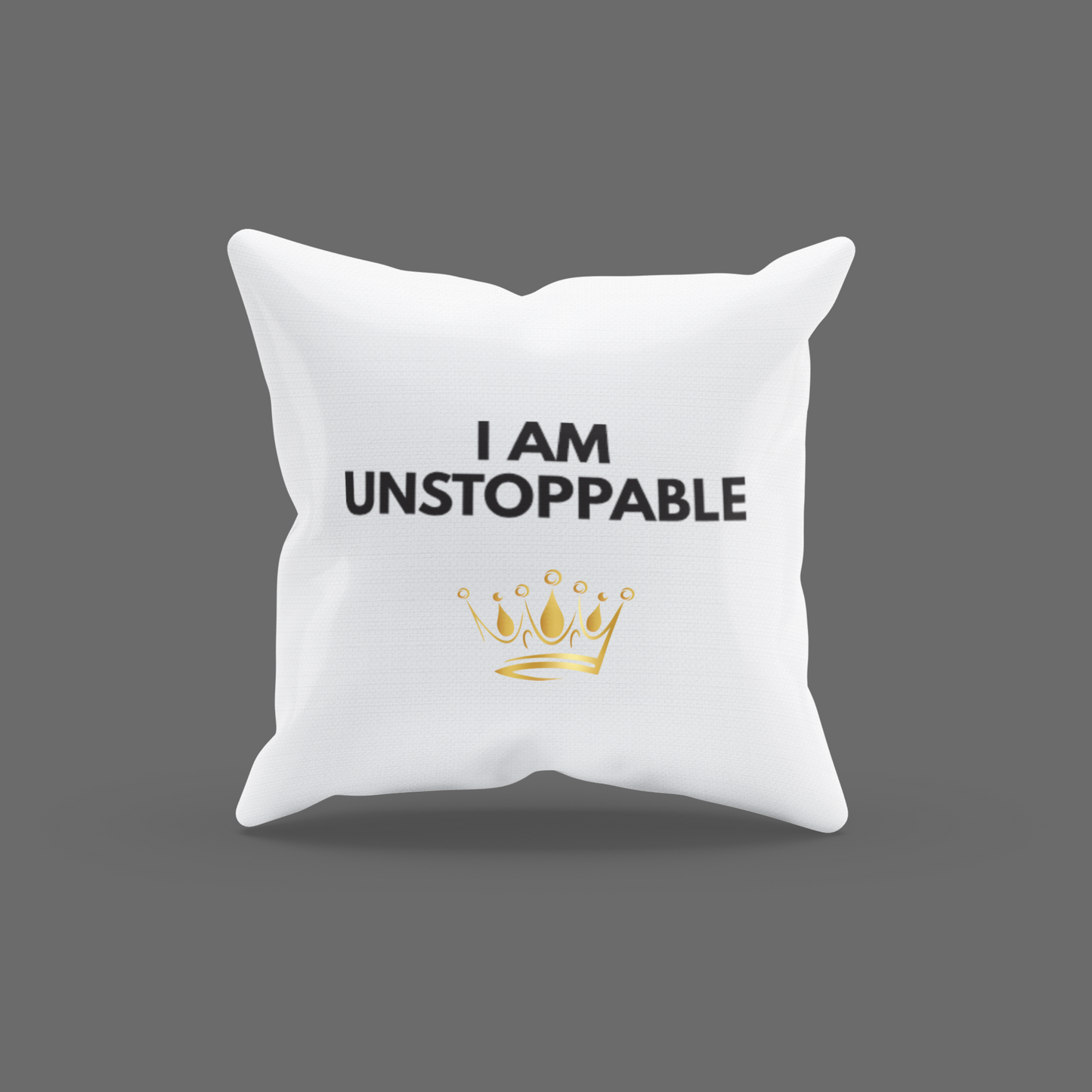 I Am Unstoppable Encouragement Cushion