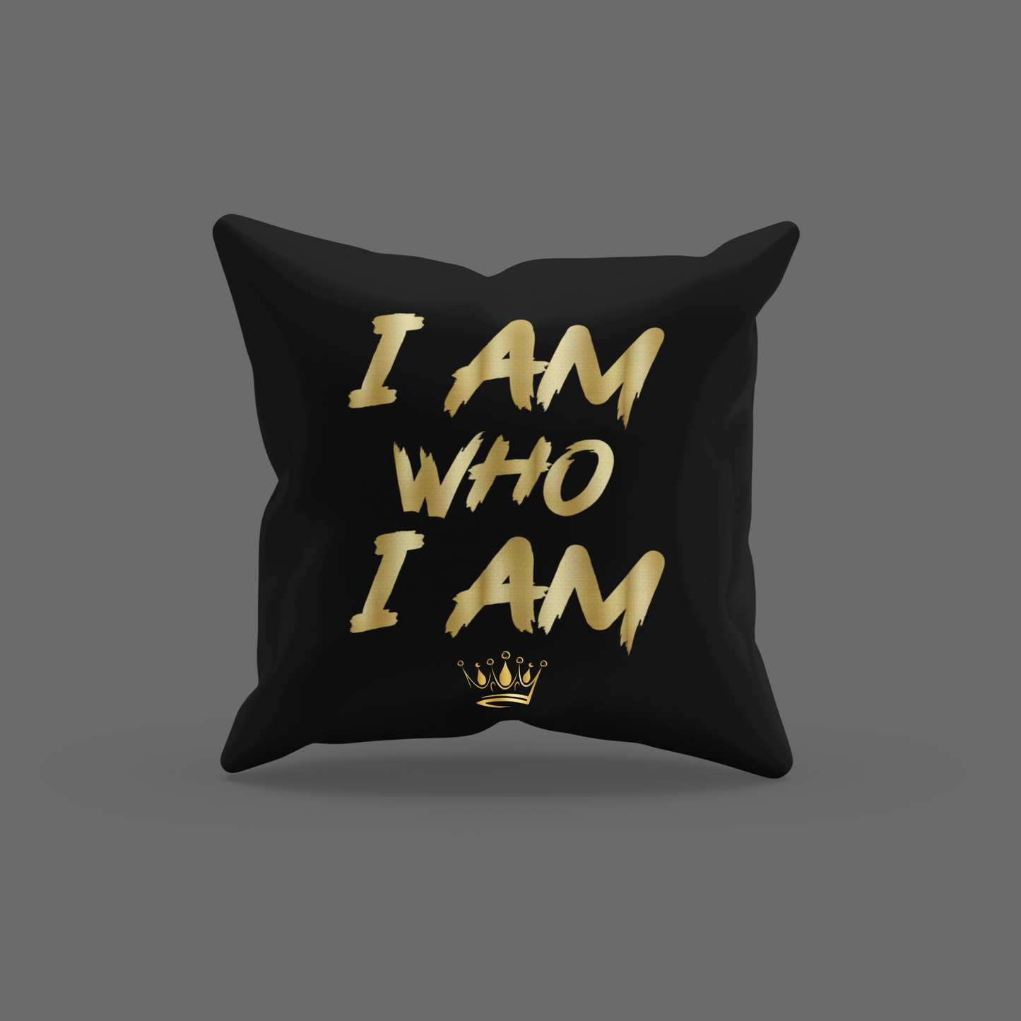 I Am Who I Am Encouragement Cushion