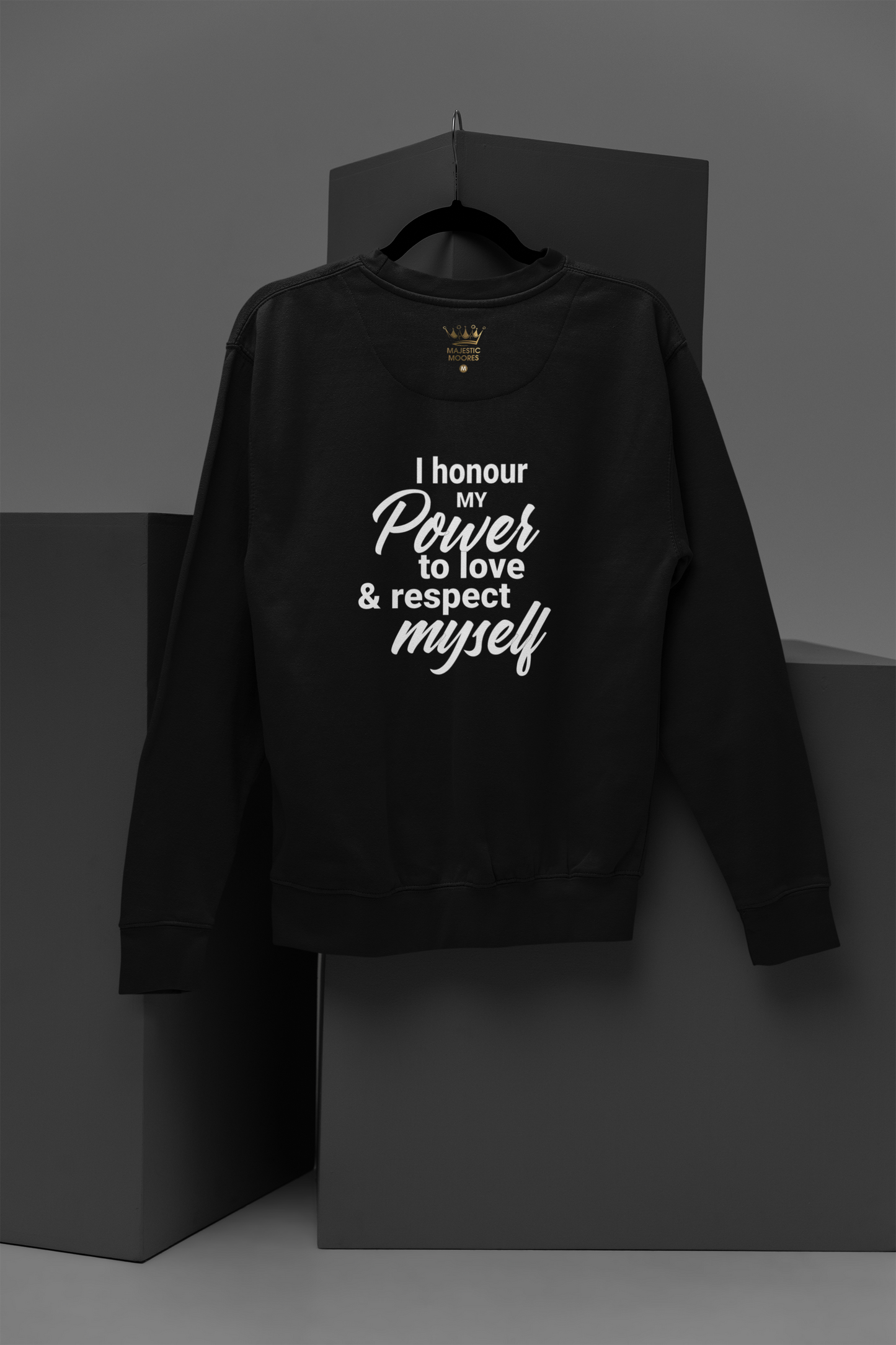 I Honour My Power Motivational, Inspiration, Empowering, Affirming Crew Neck