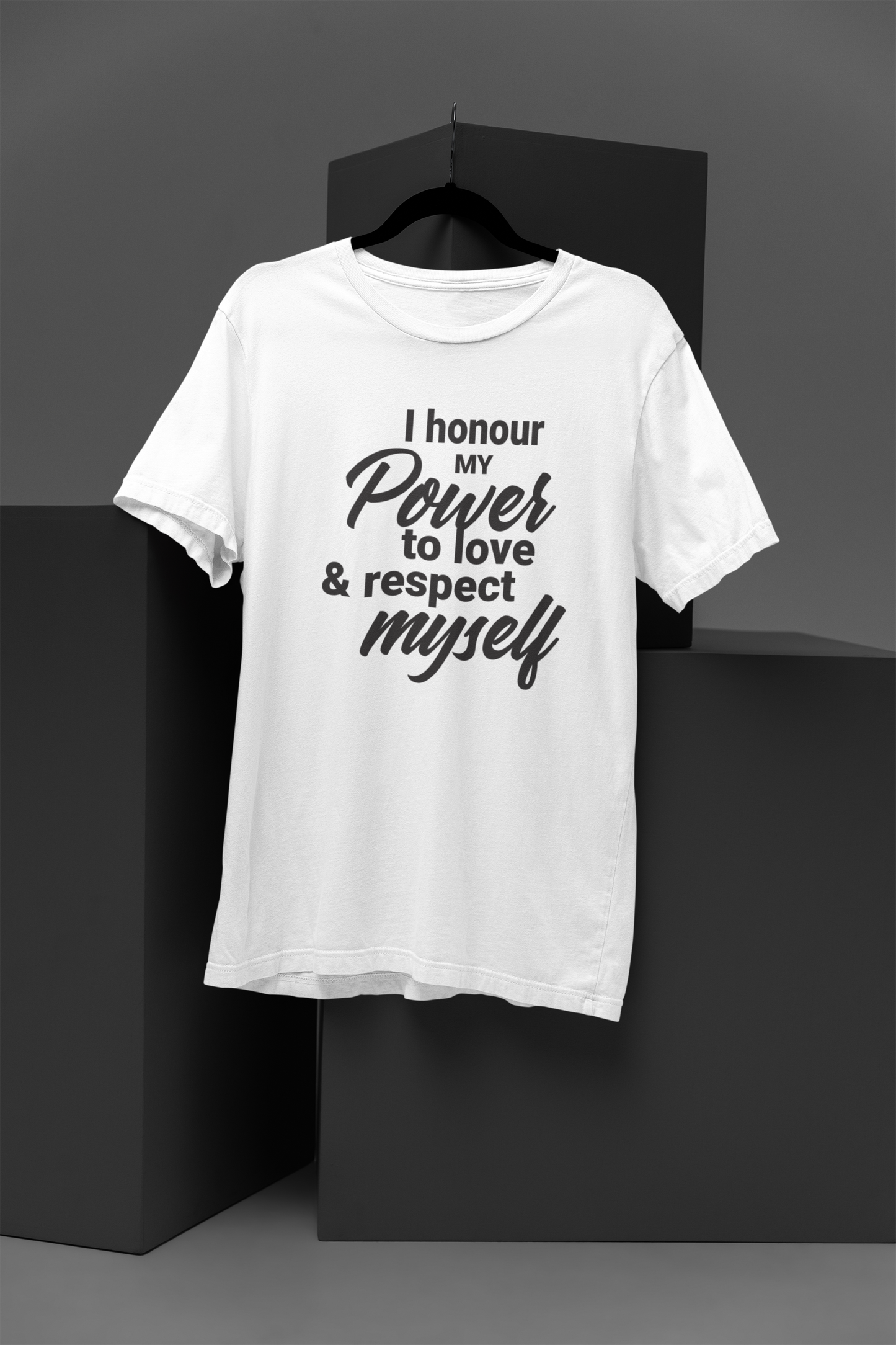 I Honour My Power Motivational, Inspiration, Empowering, Affirming T-Shirt