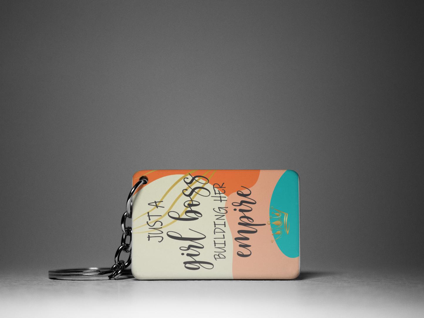 Just A Girl Boss "Key To Positivity" Keychain
