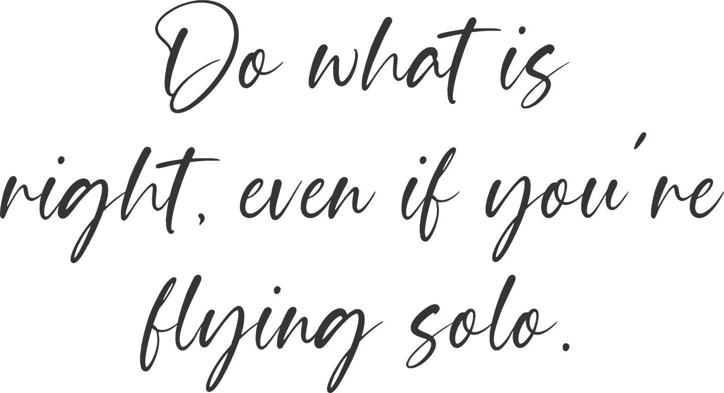 Do What Is Right Vinyl Wall Decal