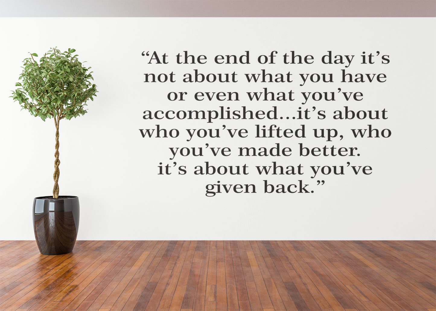 At The End Of The Day Vinyl Wall Decal
