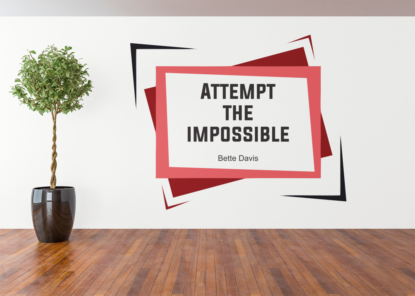 Attempt The Impossible Vinyl Wall Decal