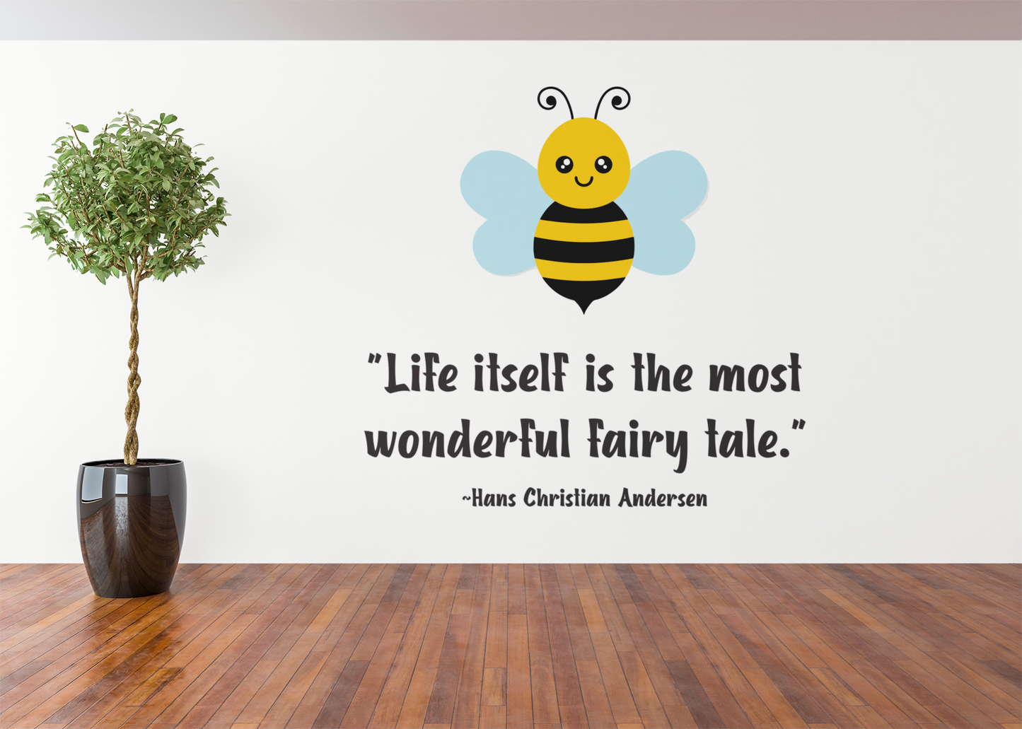 Life Itself Is The Most Vinyl Wall Decal
