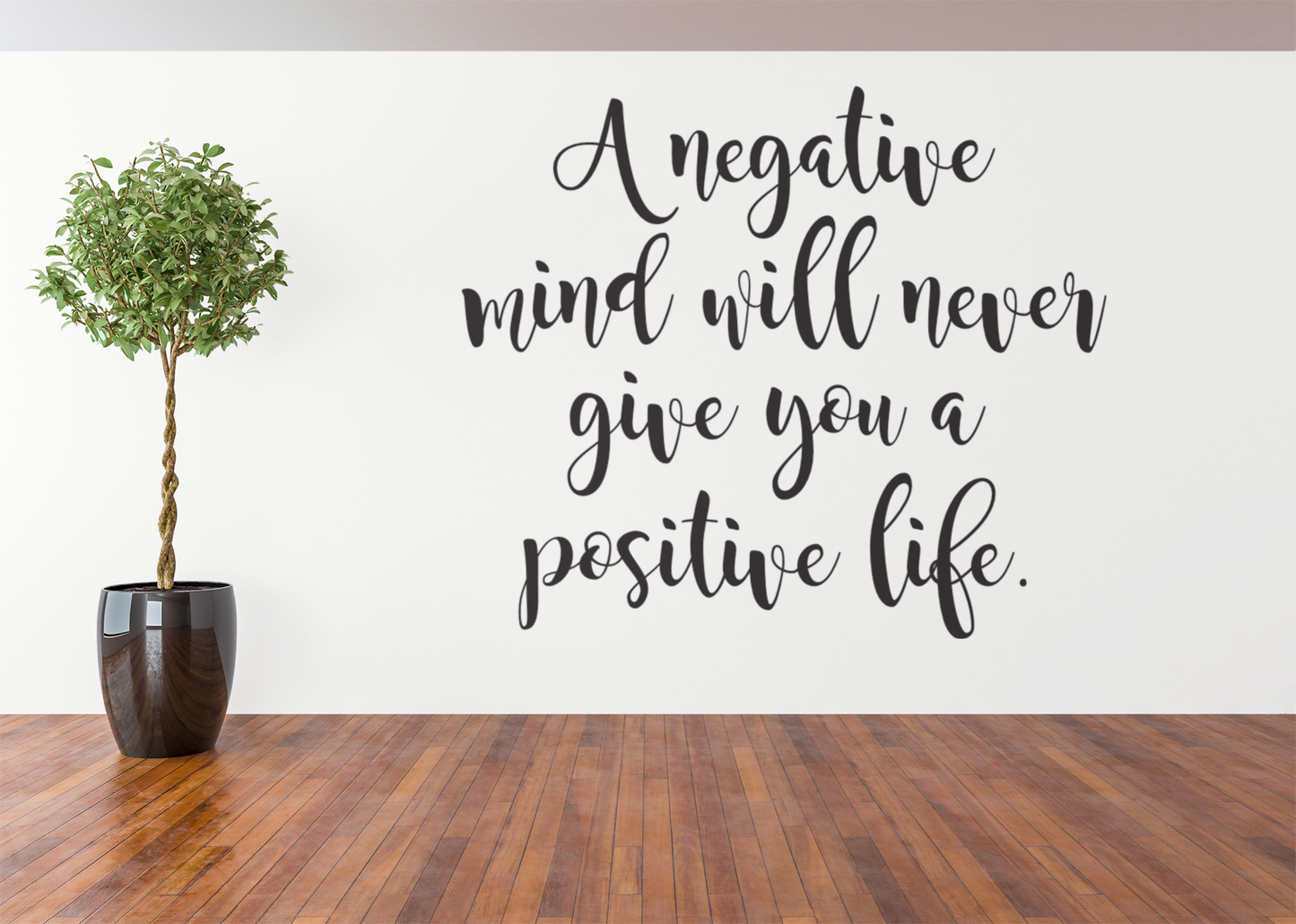 A Negative Mind Vinyl Wall Decal