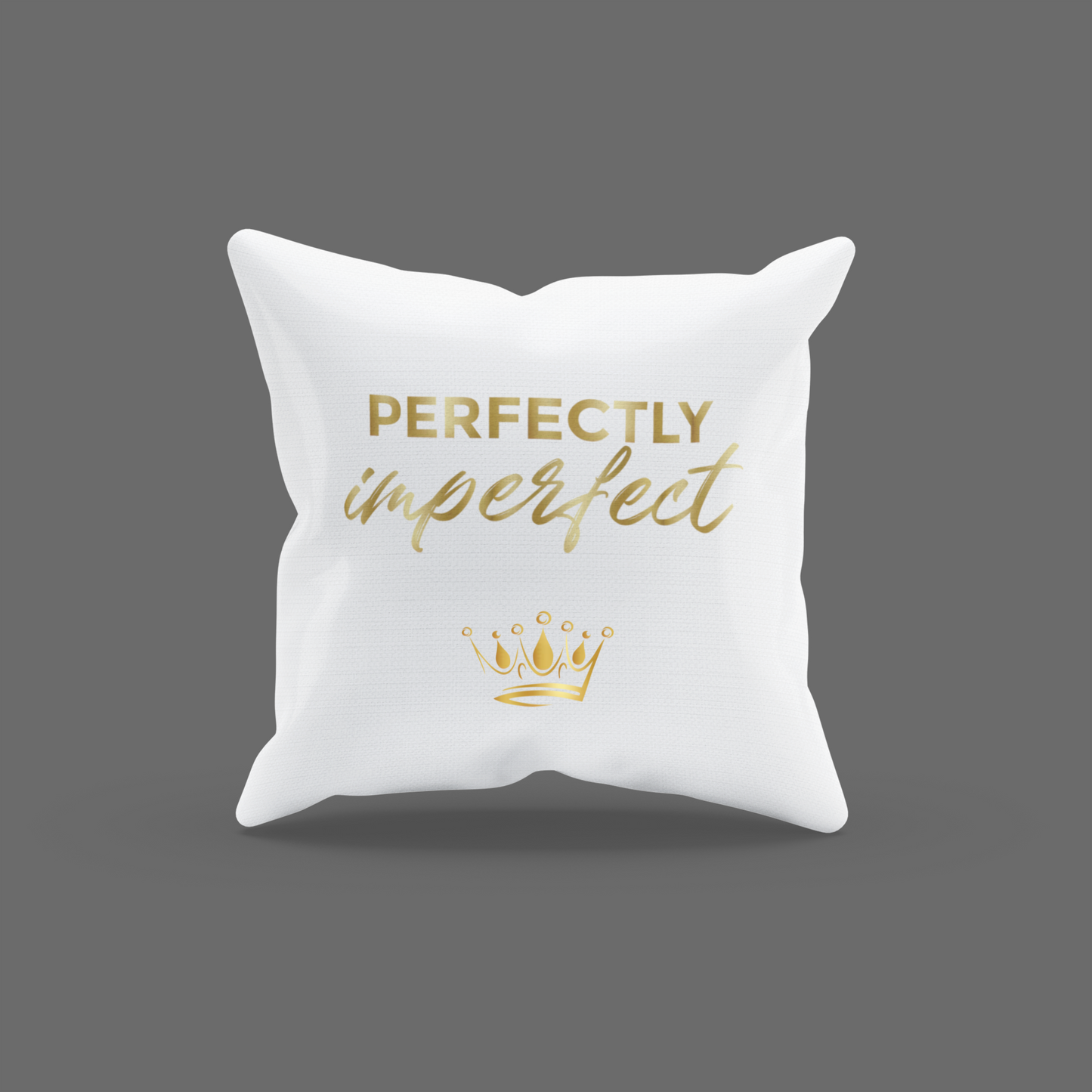Perfectly Imperfect Encouragement Cushion