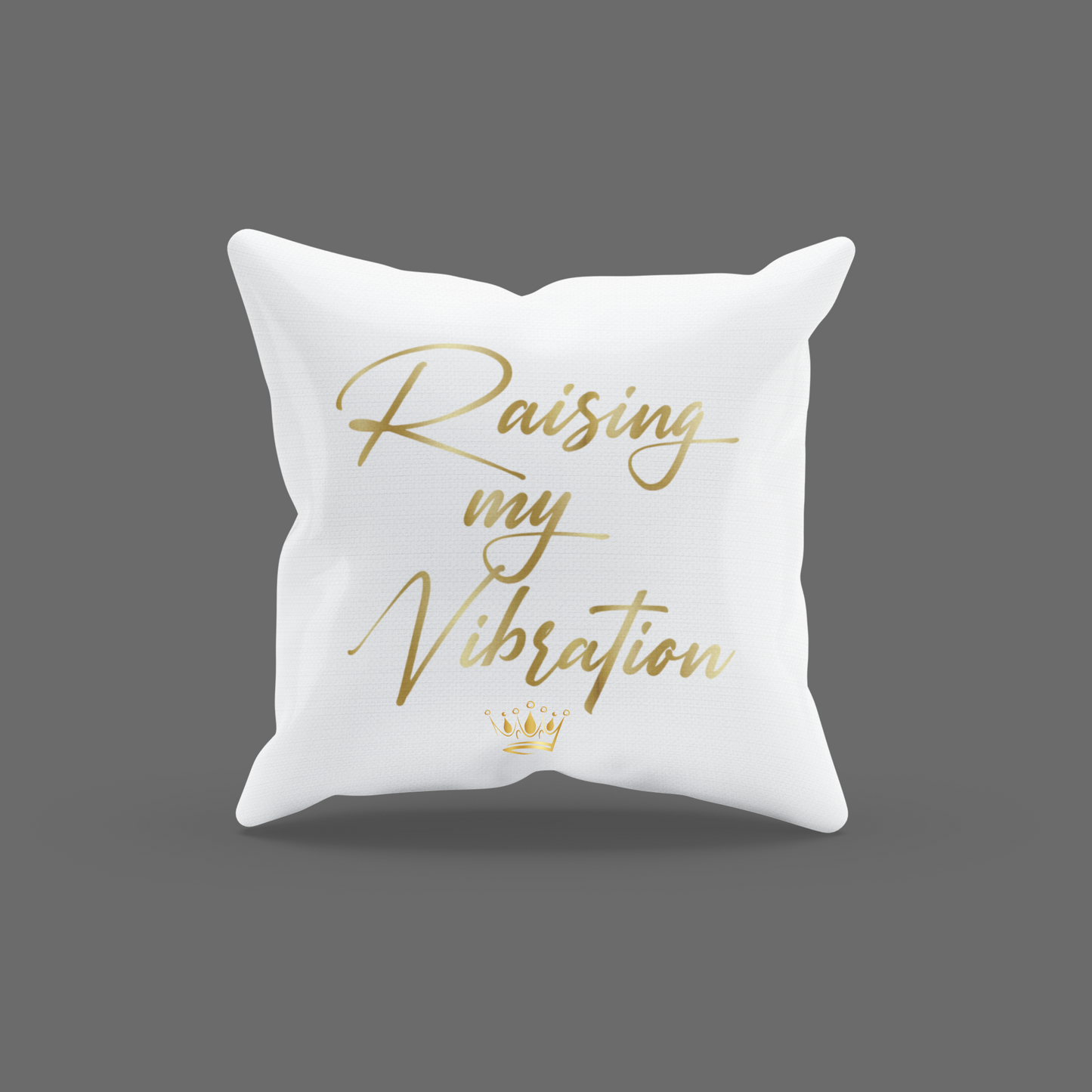 Raising My Vibration Encouragement Cushion