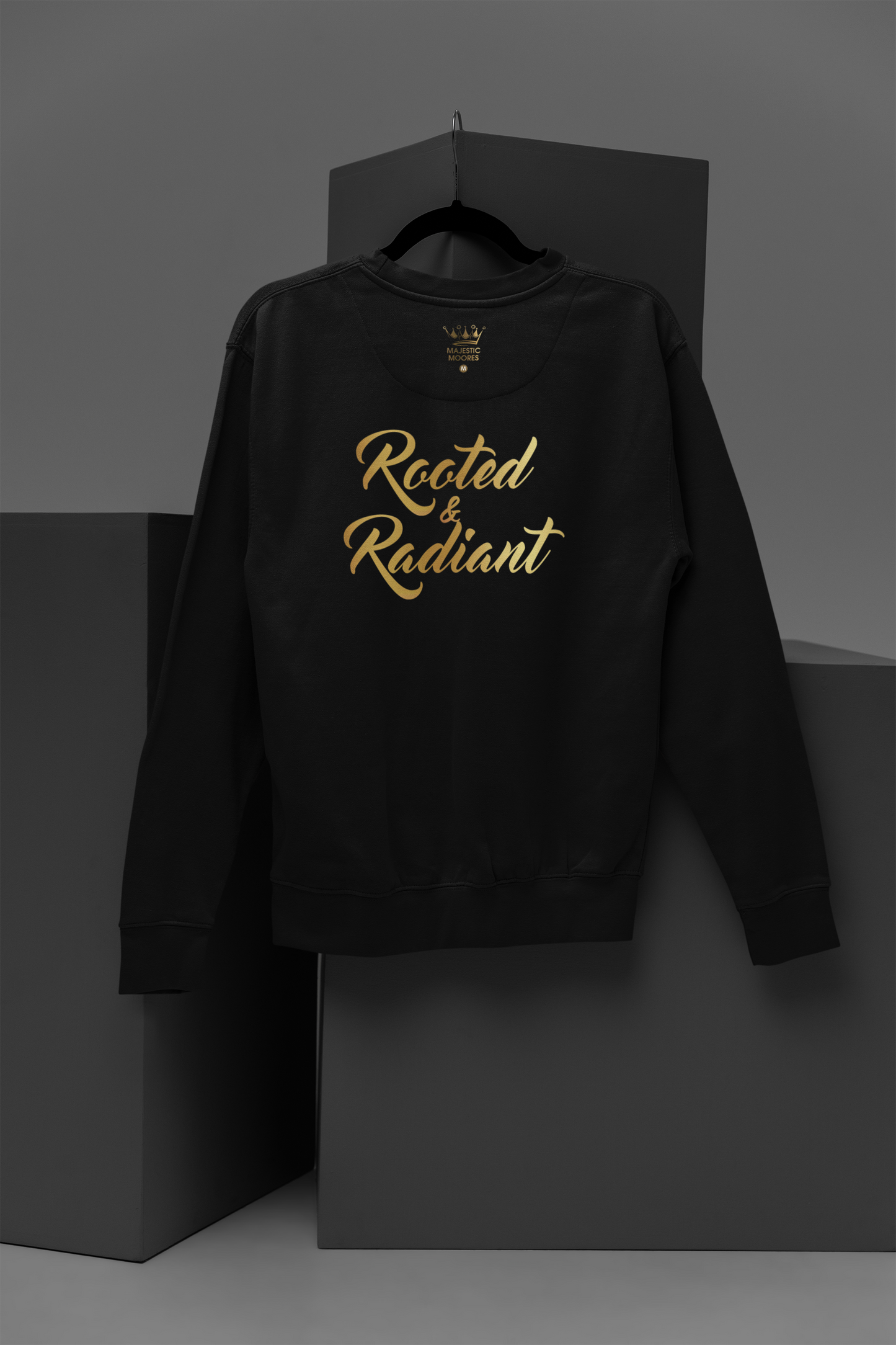 Rooted & Radiant Motivational, Inspiration, Empowering, Affirming Crew Neck