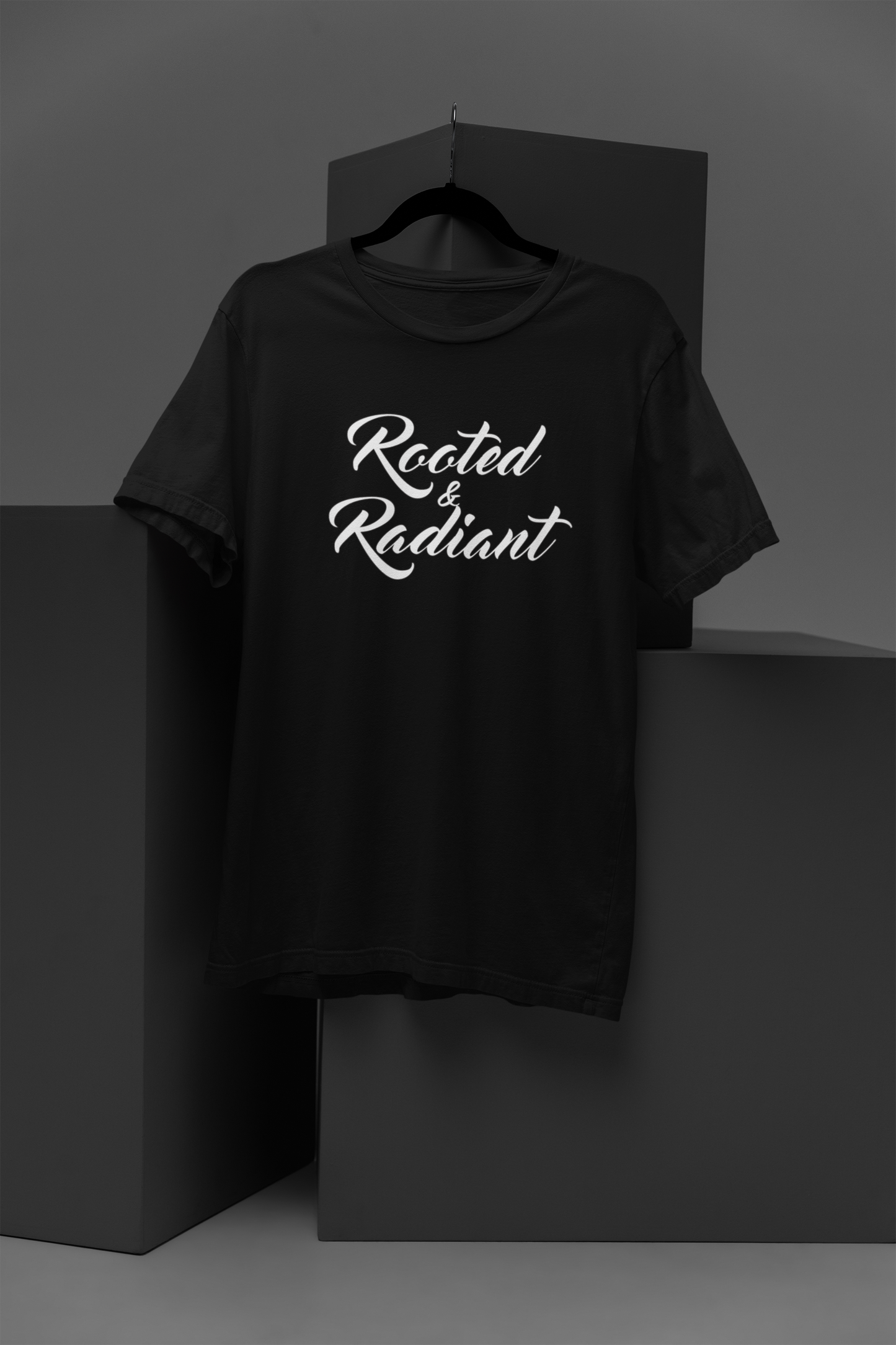 Rooted & Radiant Motivational, Inspiration, Empowering, Affirming T-Shirt