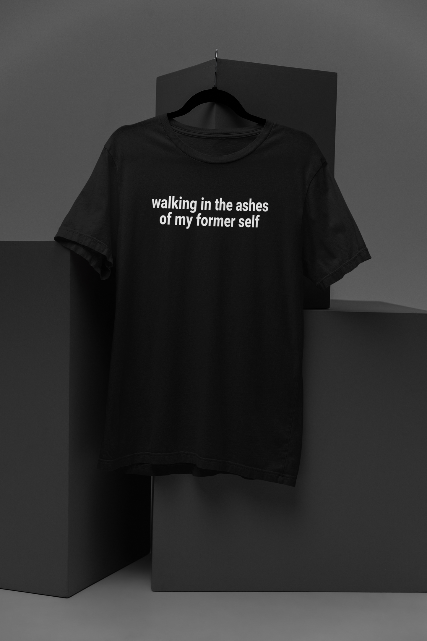 Walking In The Ashes Motivational, Inspiration, Empowering, Affirming T-Shirt