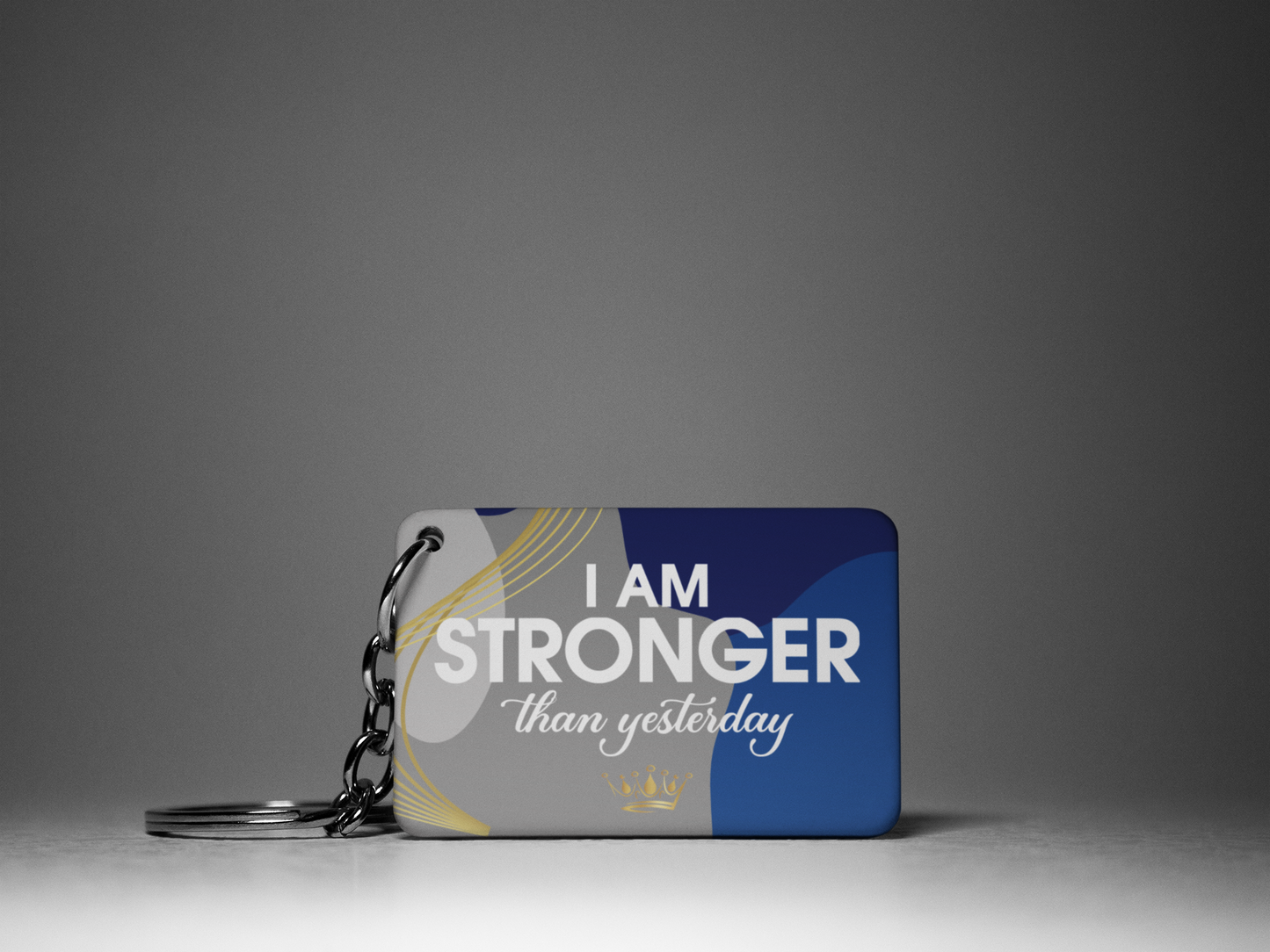 I Am Stronger Than Yesterday "Key To Positivity" Keychain