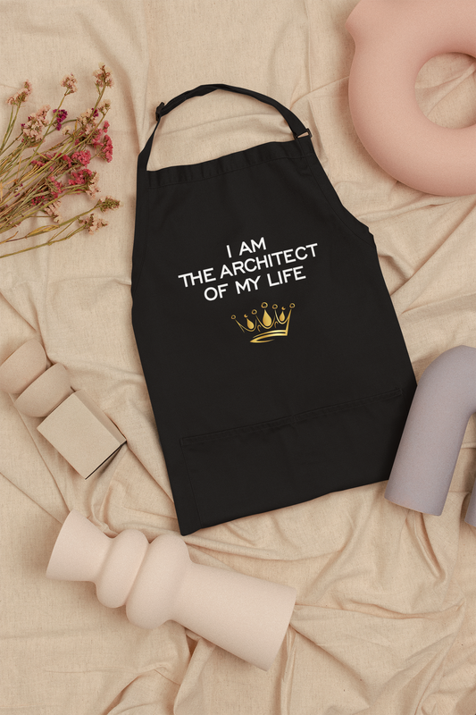 I Am The Architect Of Inspirational Apron