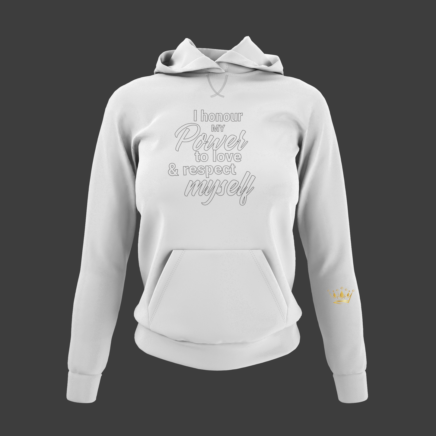 I Honour My Power Motivational, Inspiration, Empowering, Affirming Hoodie