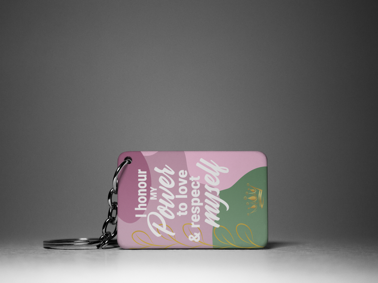 I Honour My Power "Key To Positivity" Keychain