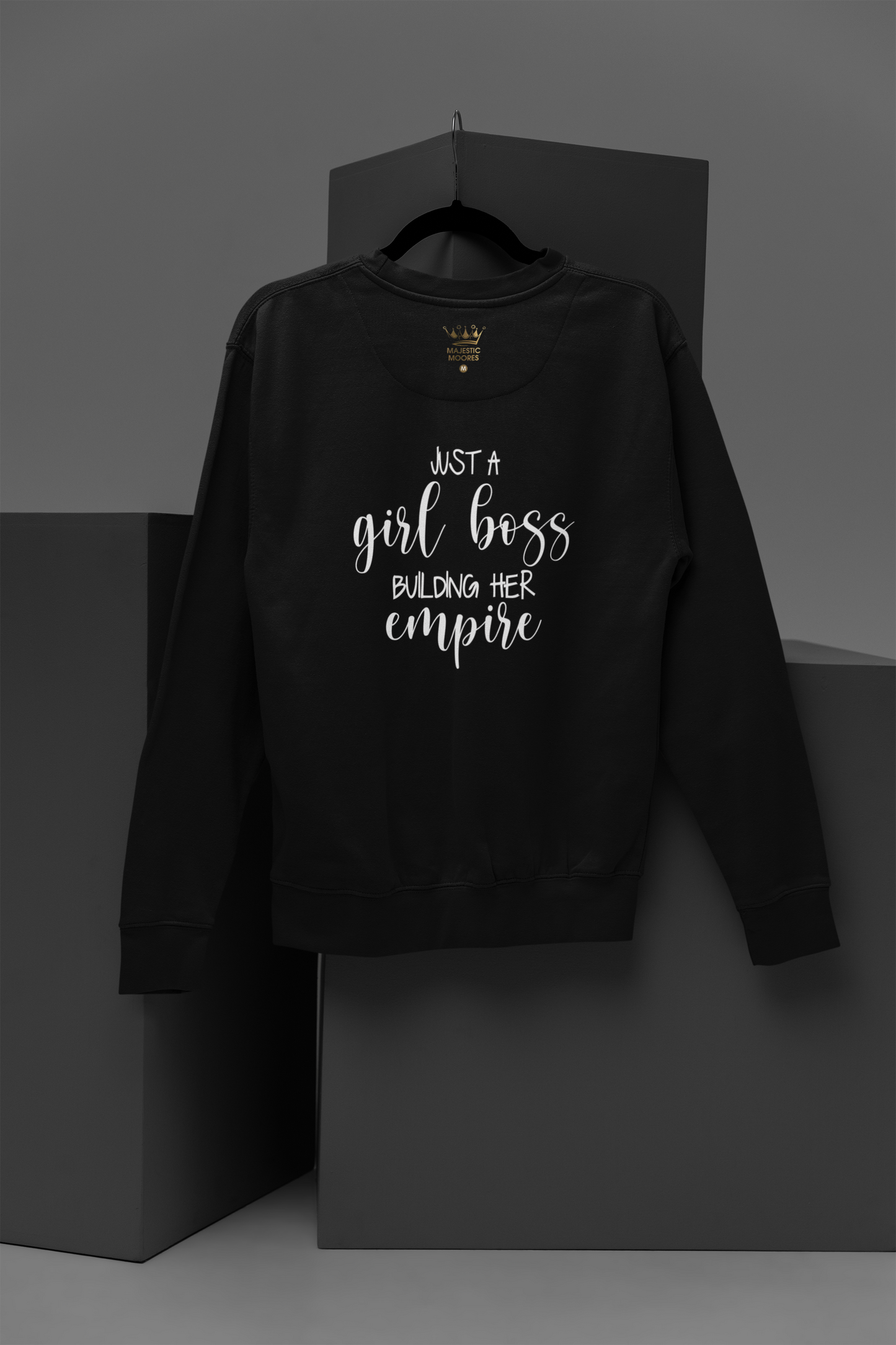 Just A Girl Boss Motivational, Inspiration, Empowering, Affirming Crew Neck