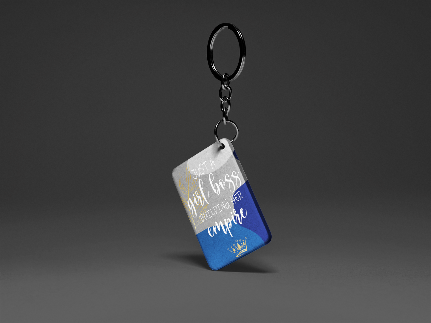 Just A Girl Boss "Key To Positivity" Keychain
