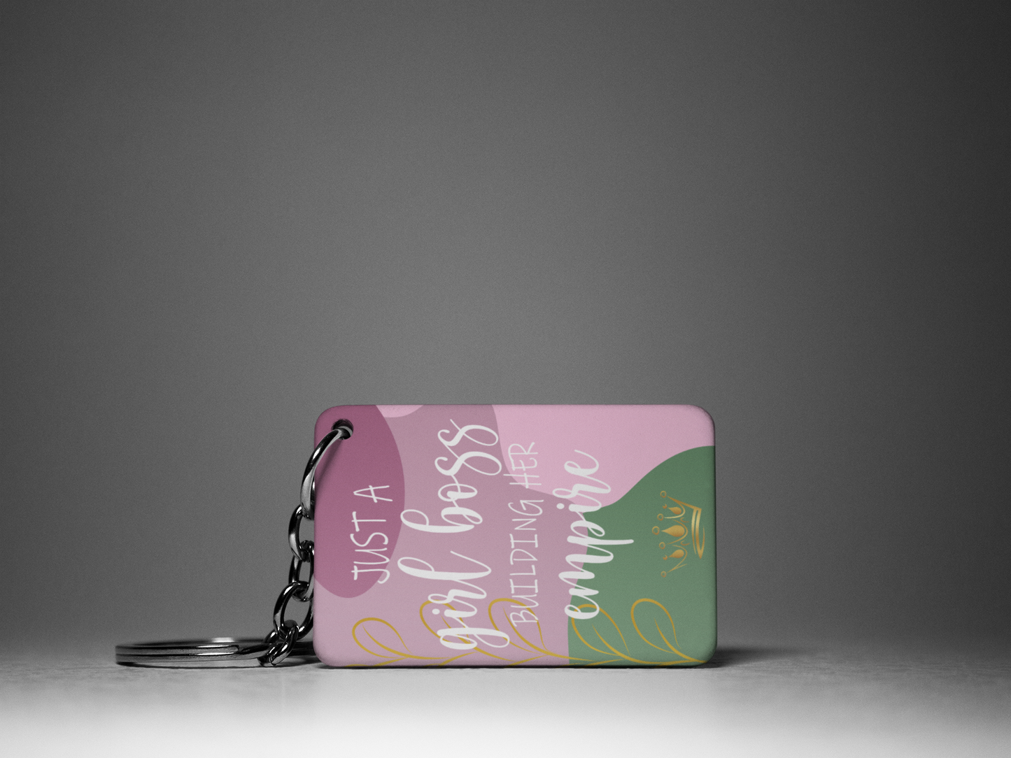 Just A Girl Boss "Key To Positivity" Keychain