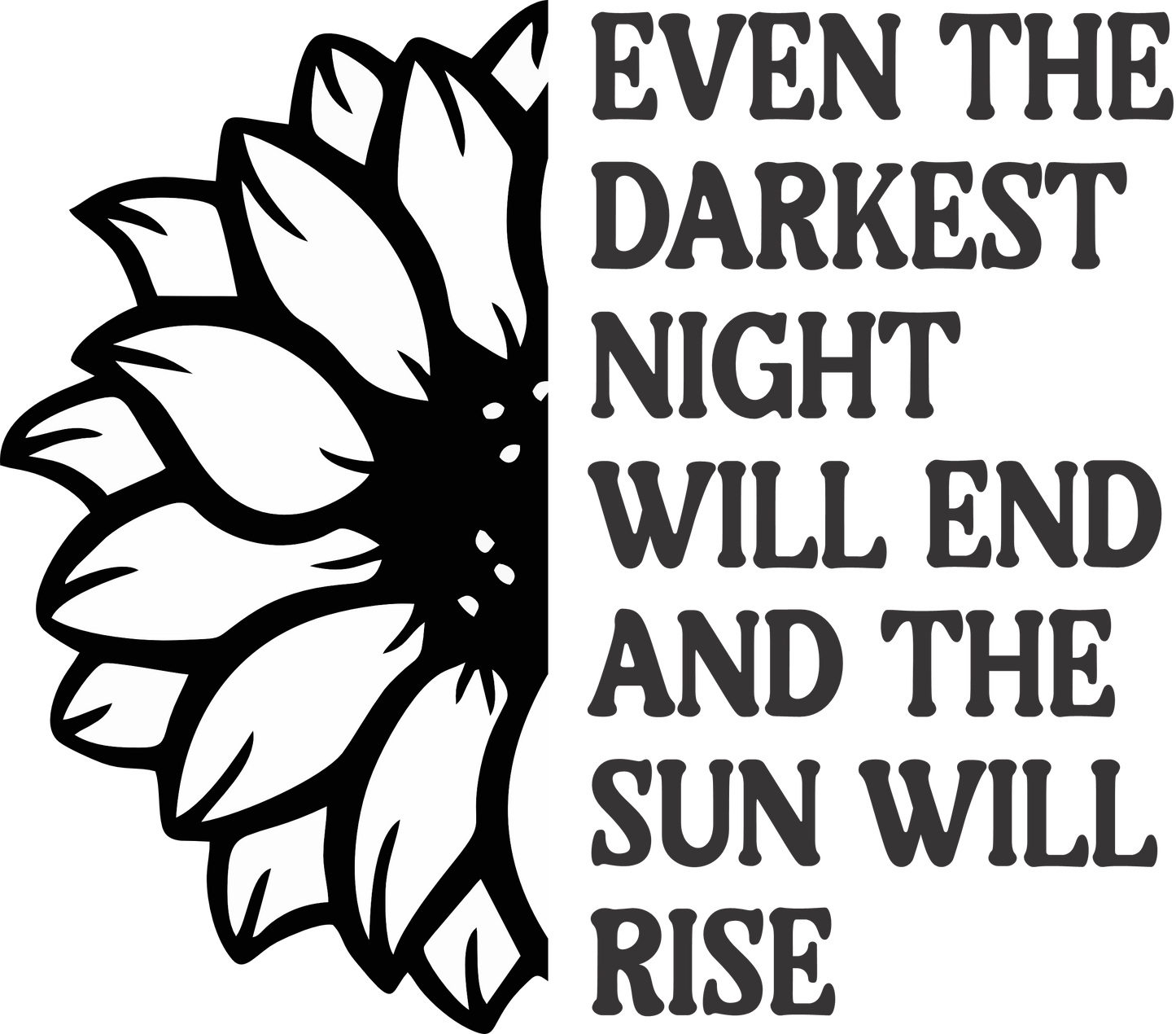 Even In The Darkest Night Vinyl Wall Decal