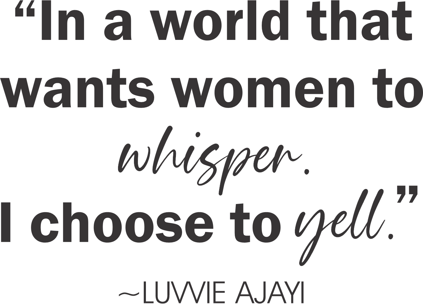 In A World That Want Women Vinyl Wall Decal